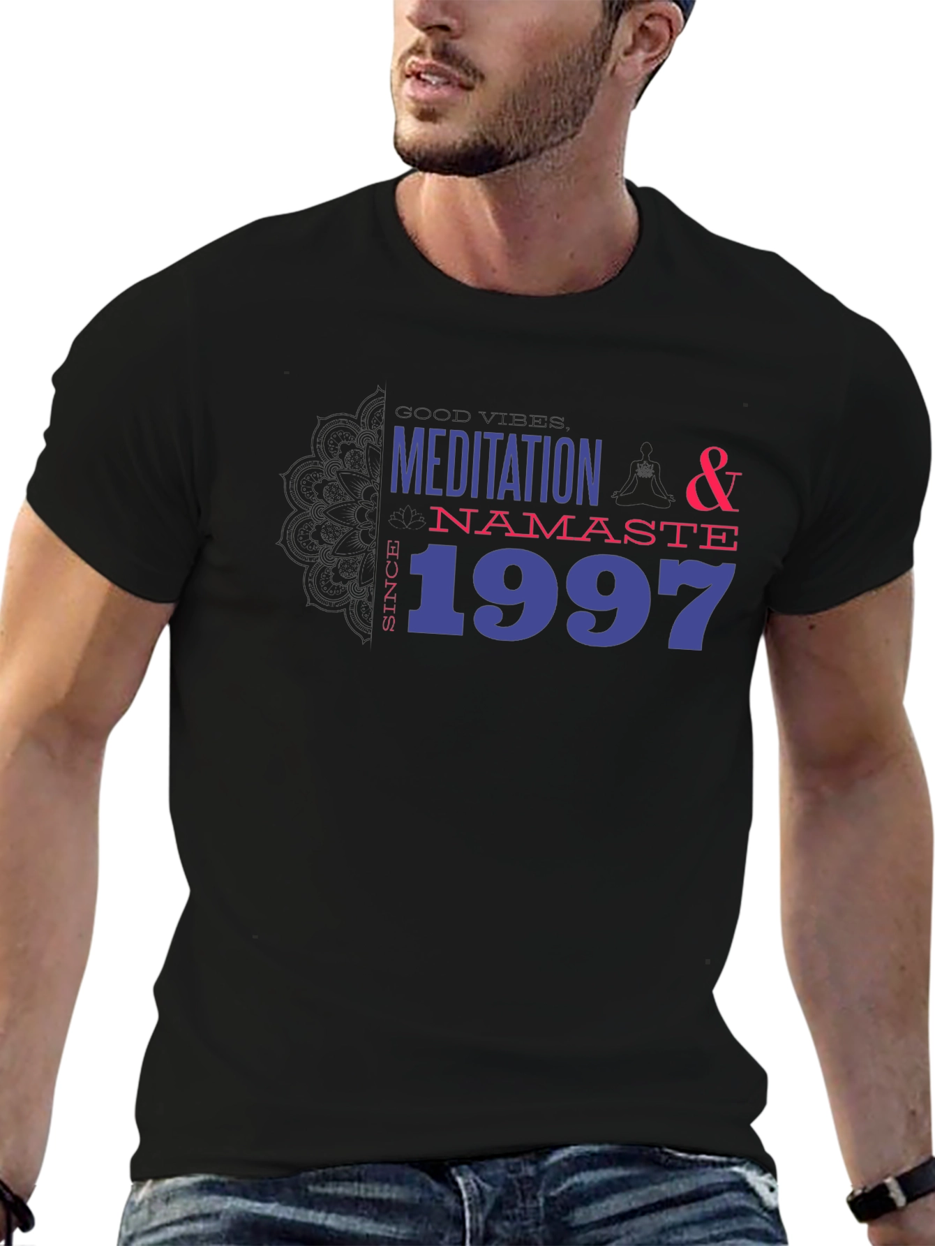 Meditation & Namaste Since 1997 Black T-Shirt