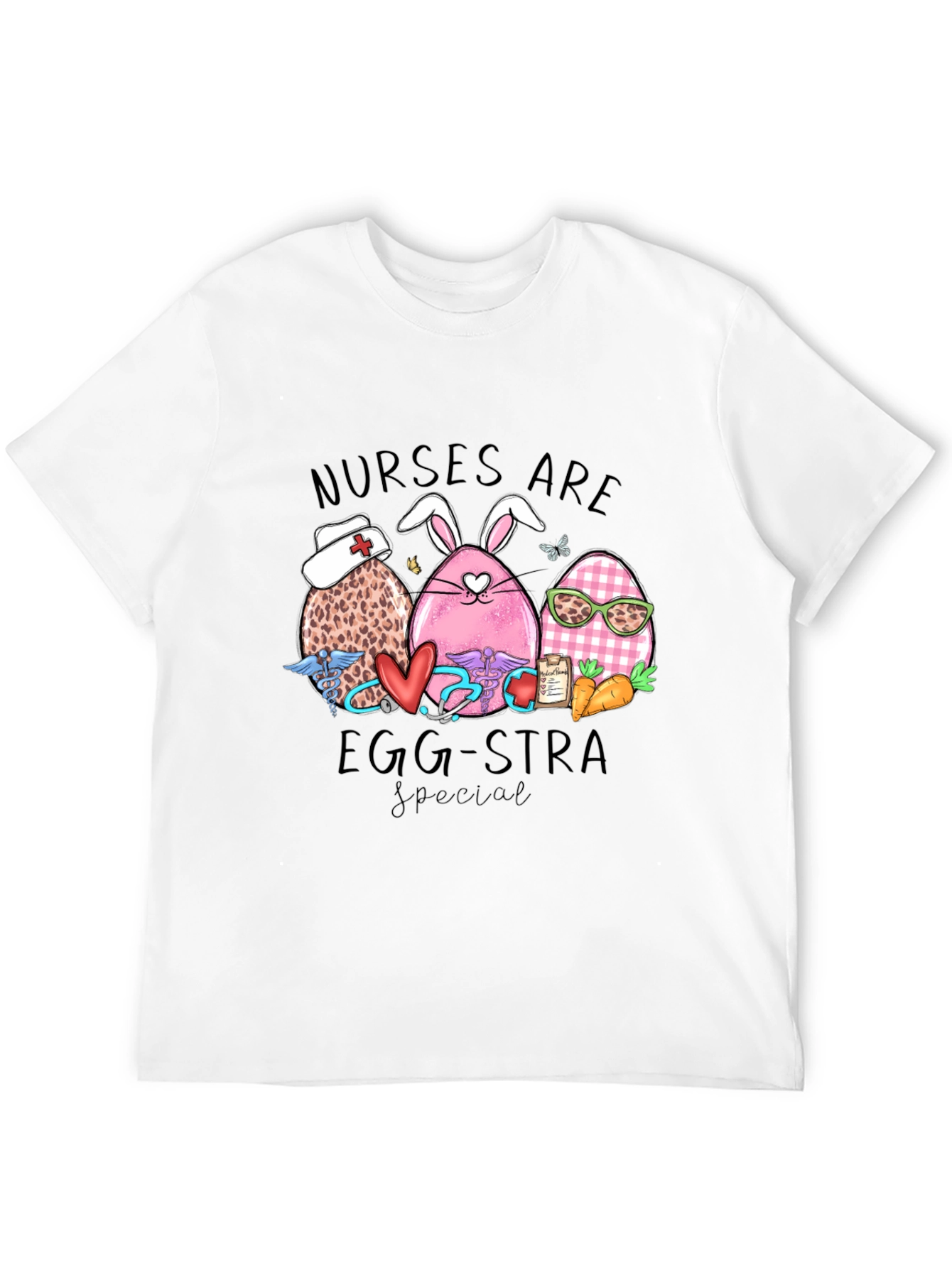 Nurses Are Egg-stra Special T-Shirt