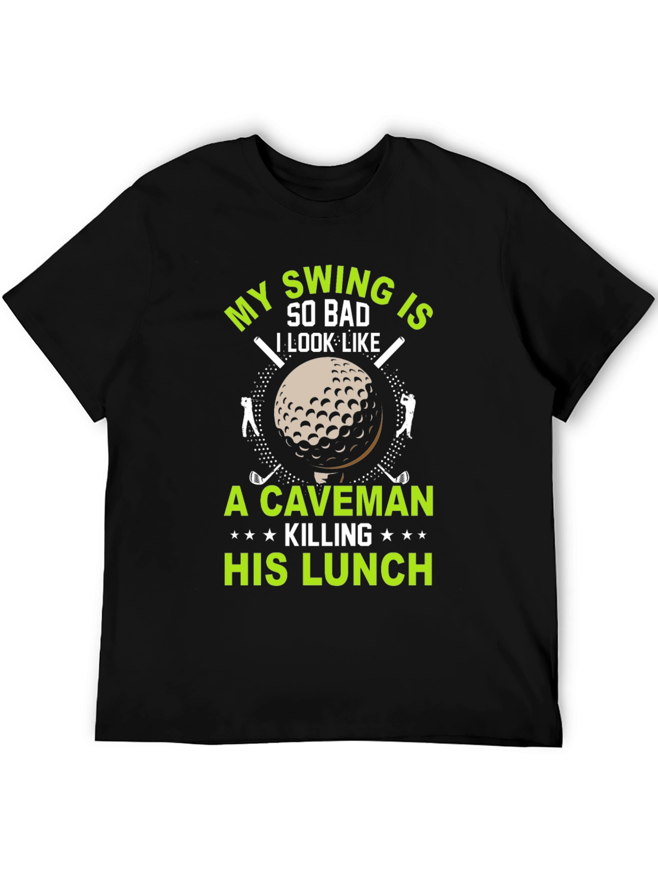 Funny Golf T-Shirt: My Swing is So Bad