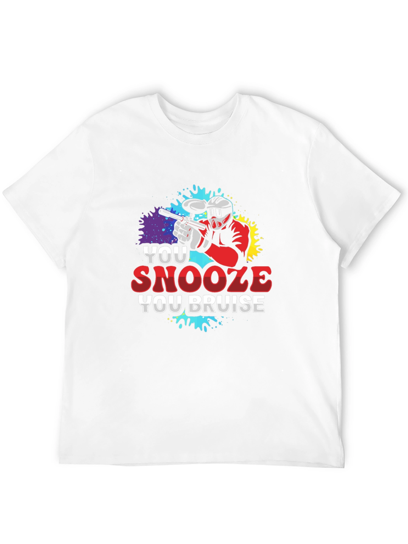 You Snooze You Bruise Paintball T-Shirt