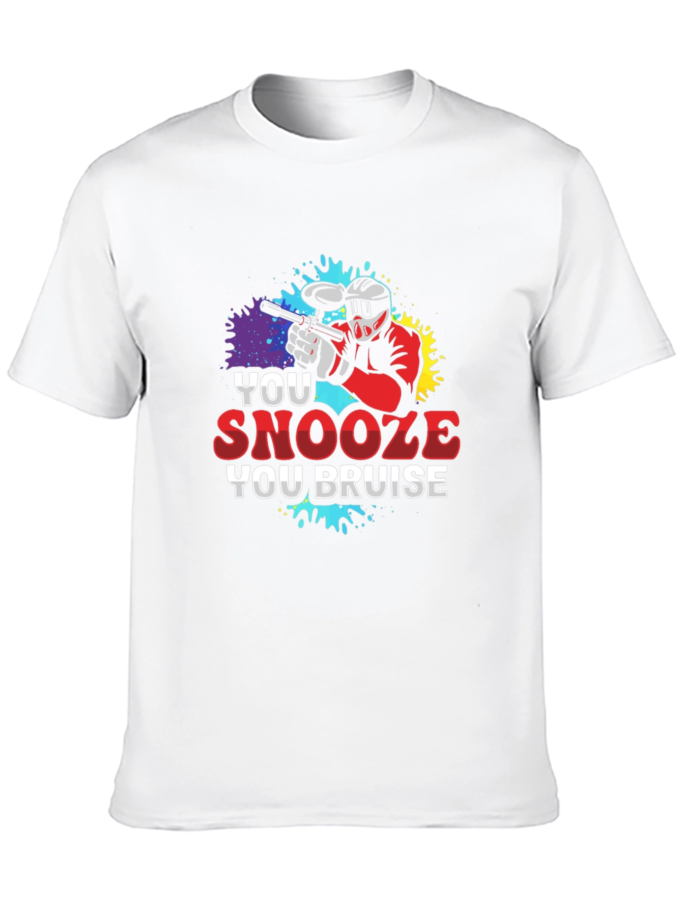 You Snooze You Bruise Paintball T-Shirt