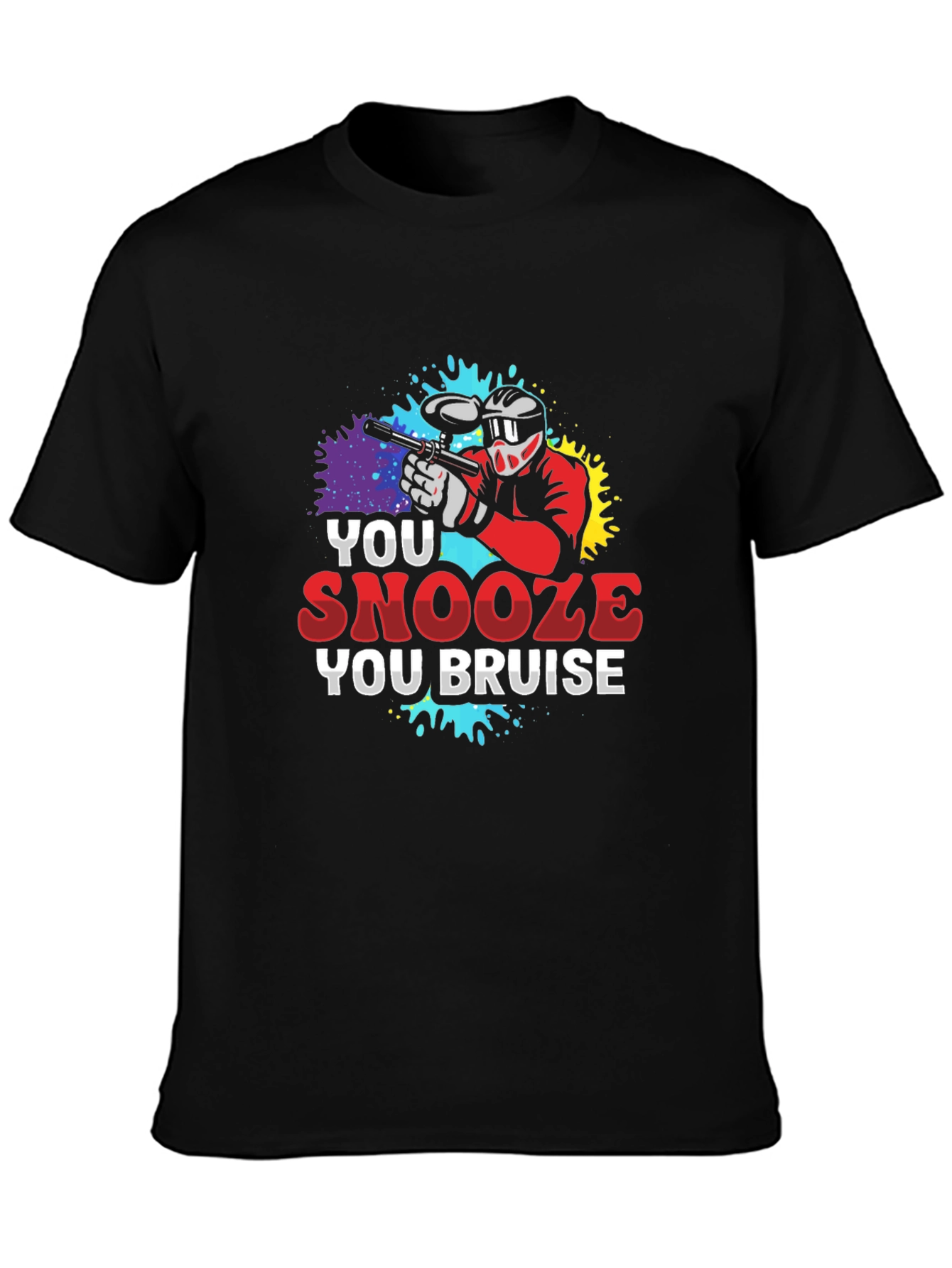 You Snooze You Bruise Paintball T-Shirt