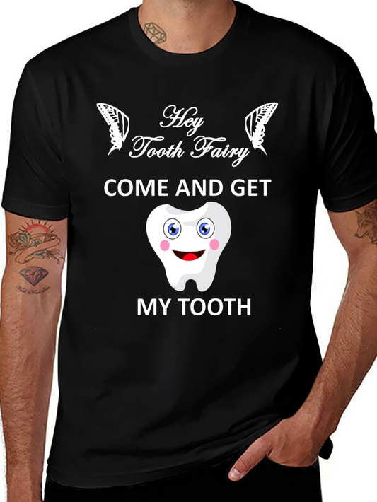 Hey Tooth Fairy T-Shirt Funny Dental Gift