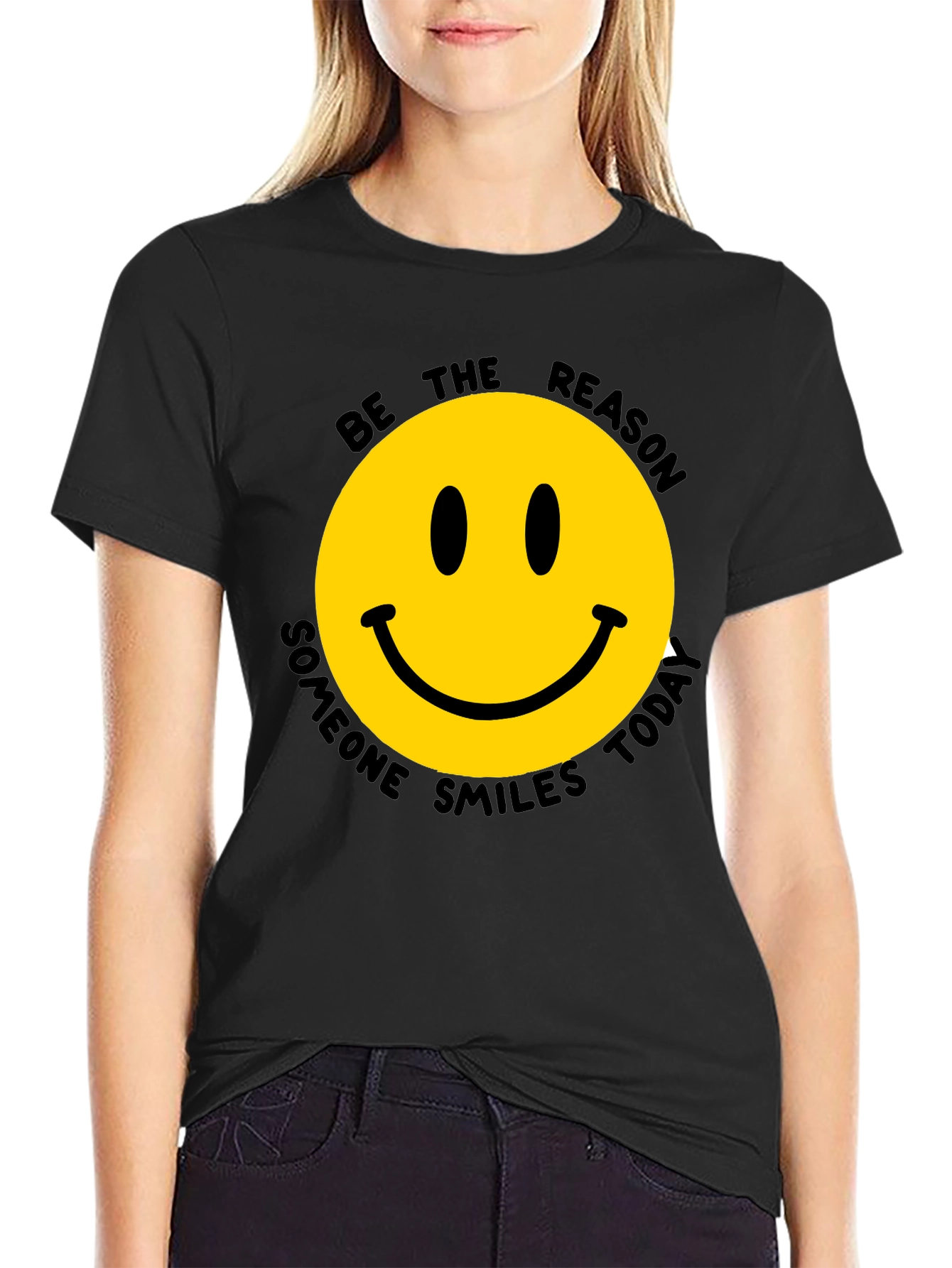 Smiley Face T-Shirt - Be The Reason Someone Smiles