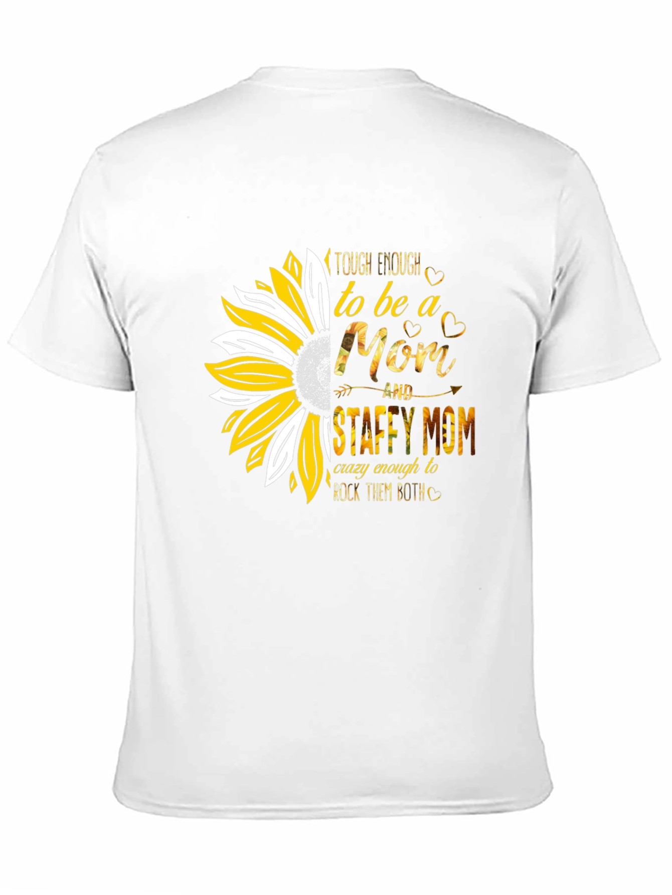 Tough Enough Staffy Mom Sunflower T-Shirt