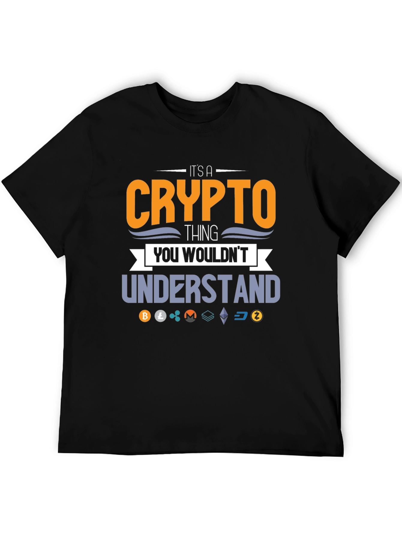 Crypto Thing You Wouldnt Understand Black T-Shirt