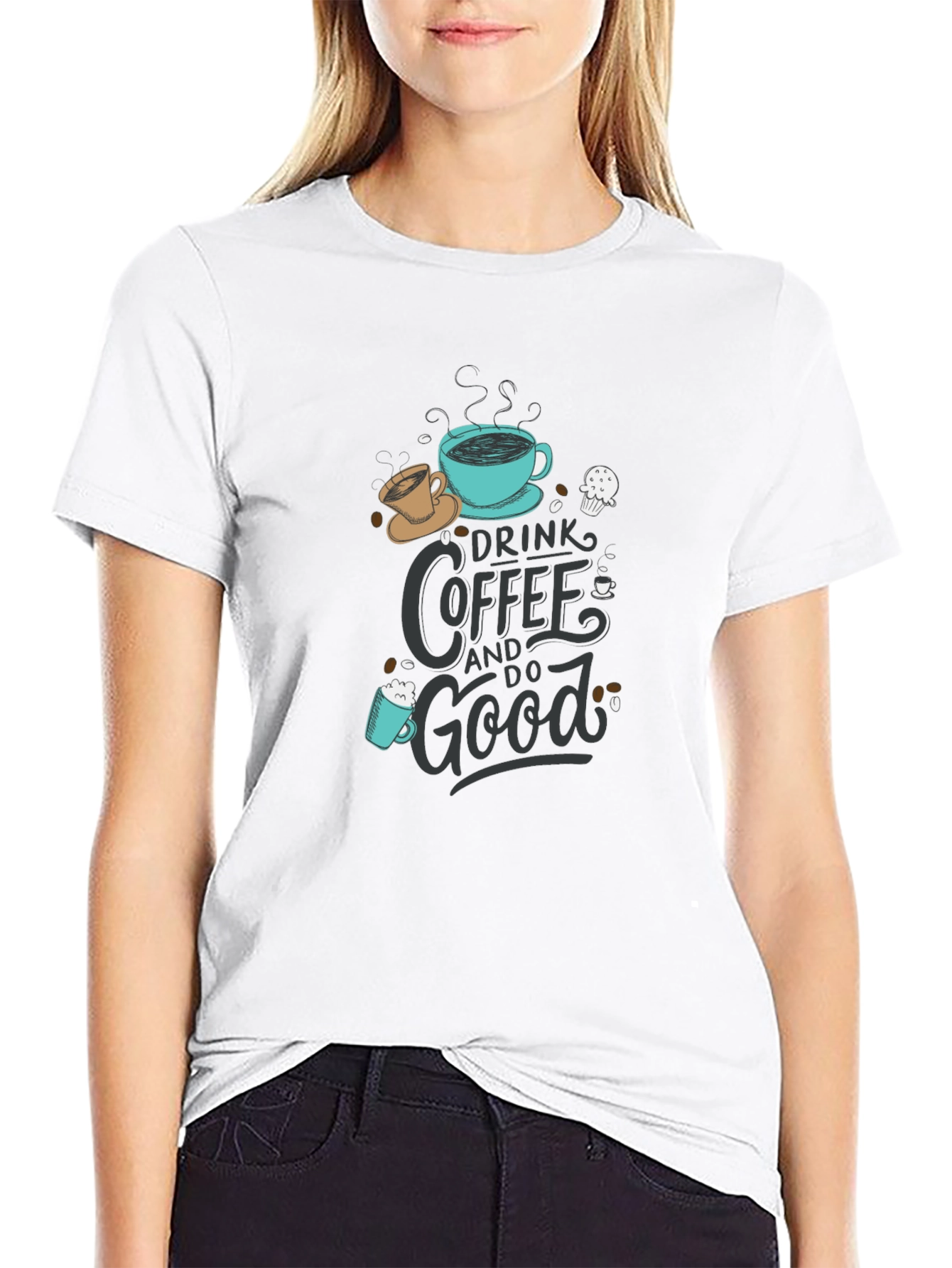 Drink Coffee and Do Good T-Shirt