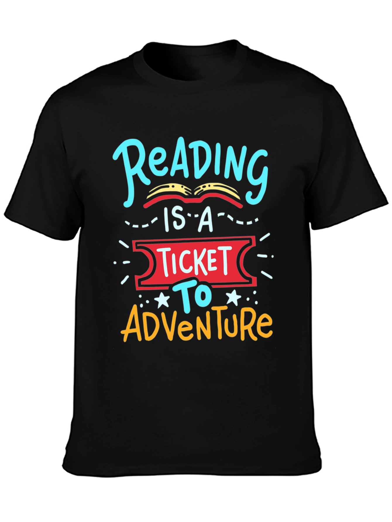 Reading is a Ticket to Adventure T-Shirt