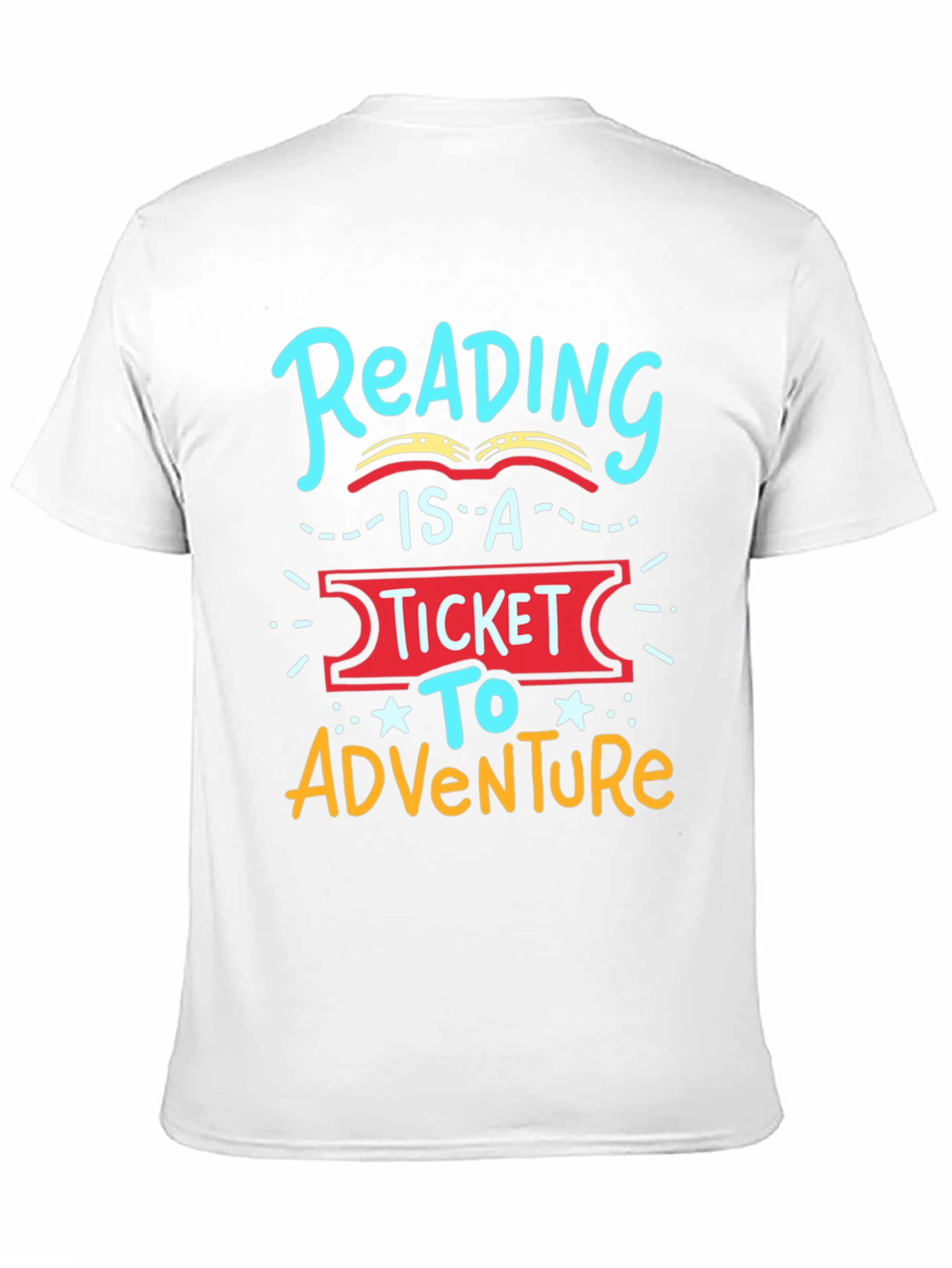 Reading is a Ticket to Adventure T-Shirt