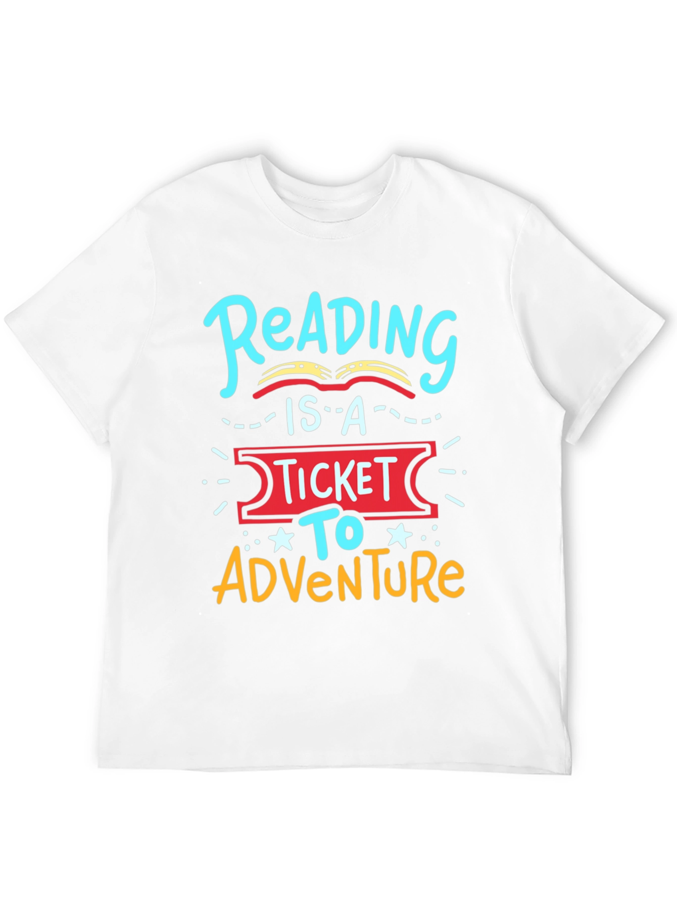 Reading is a Ticket to Adventure T-Shirt