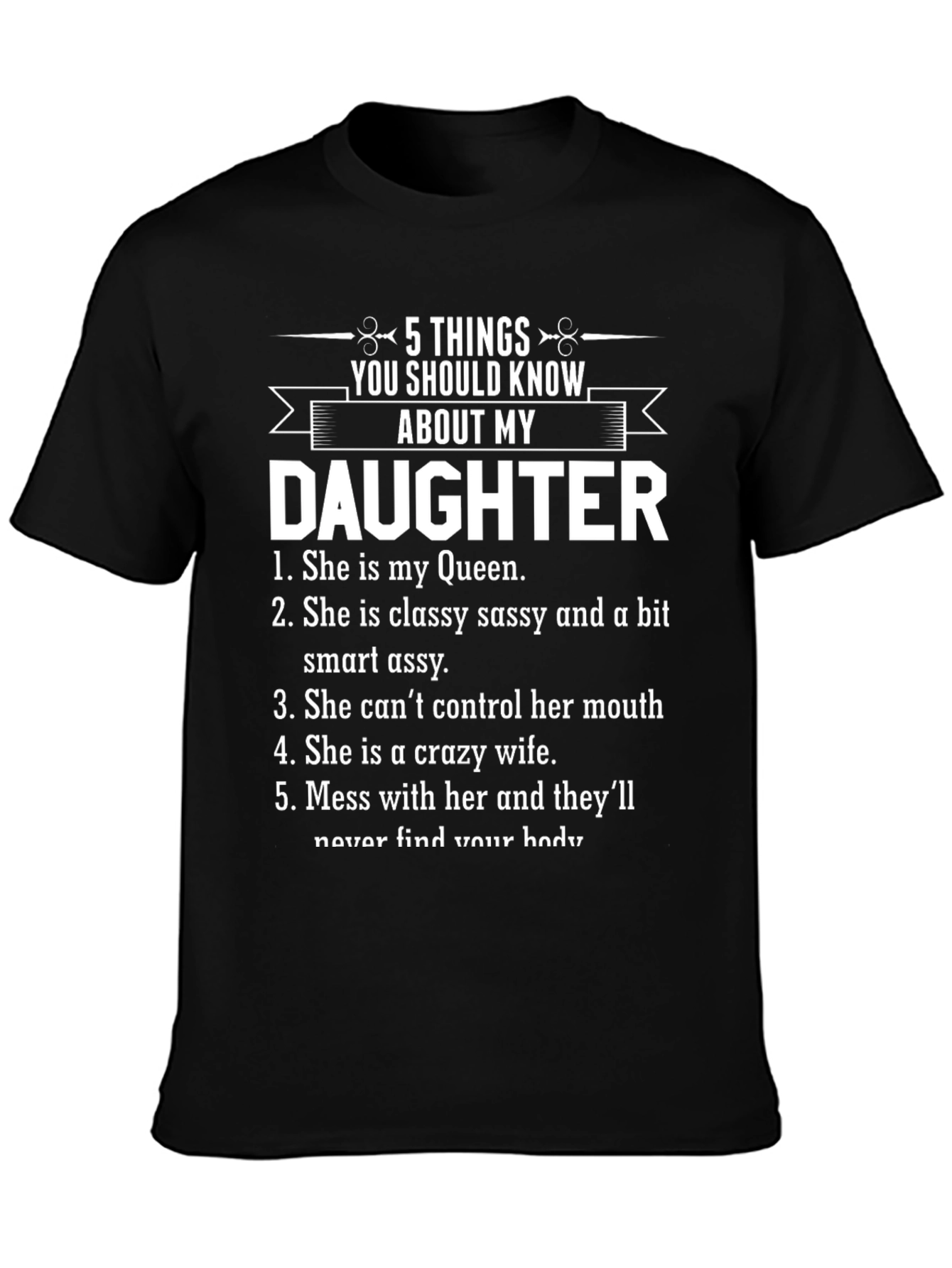 5 Things You Should Know About My Daughter T-Shirt