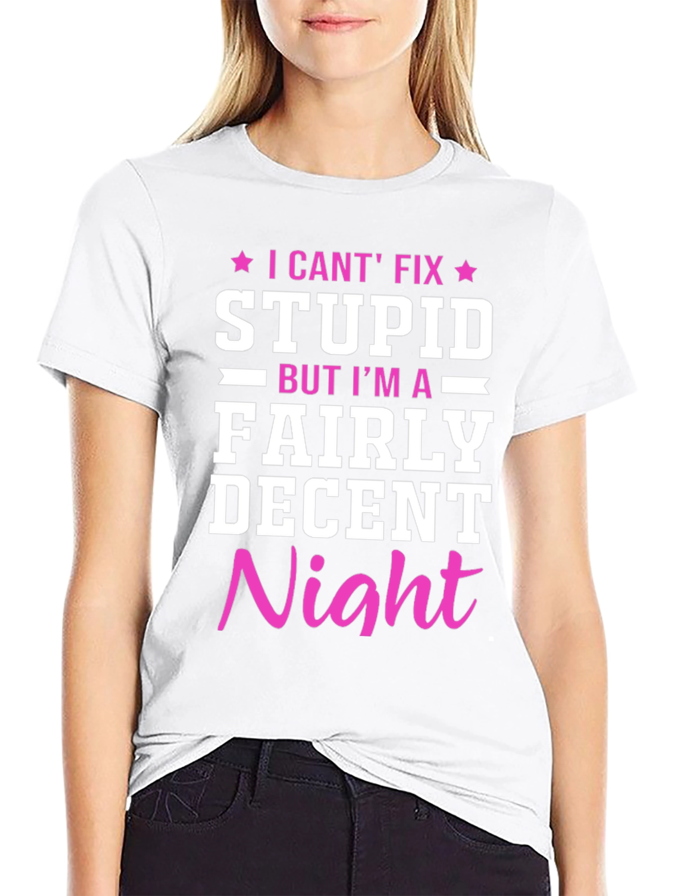 Funny Novelty Graphic T-Shirt - I Cant Fix Stupid