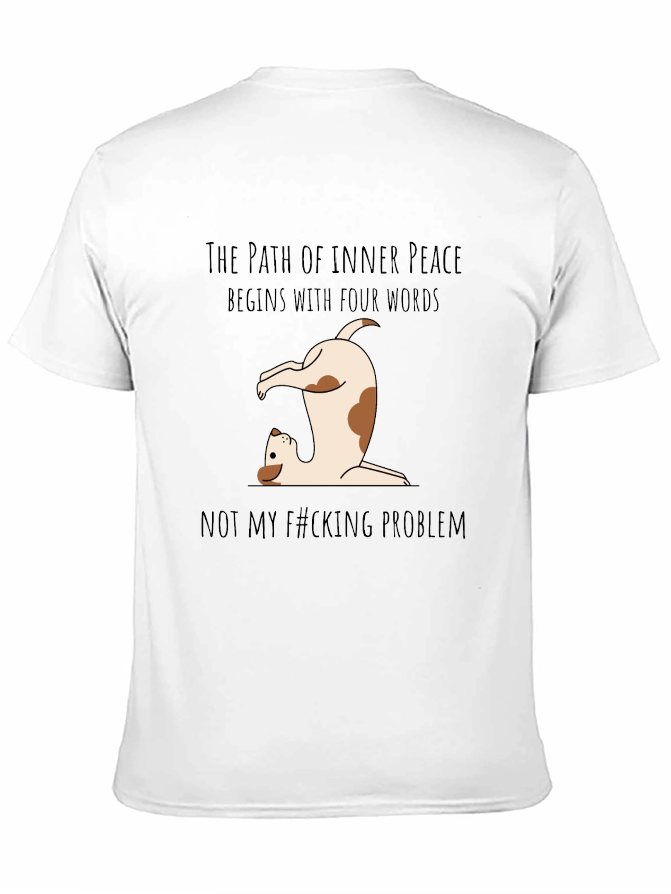 Funny Dog Yoga T-Shirt - Not My Problem Tee