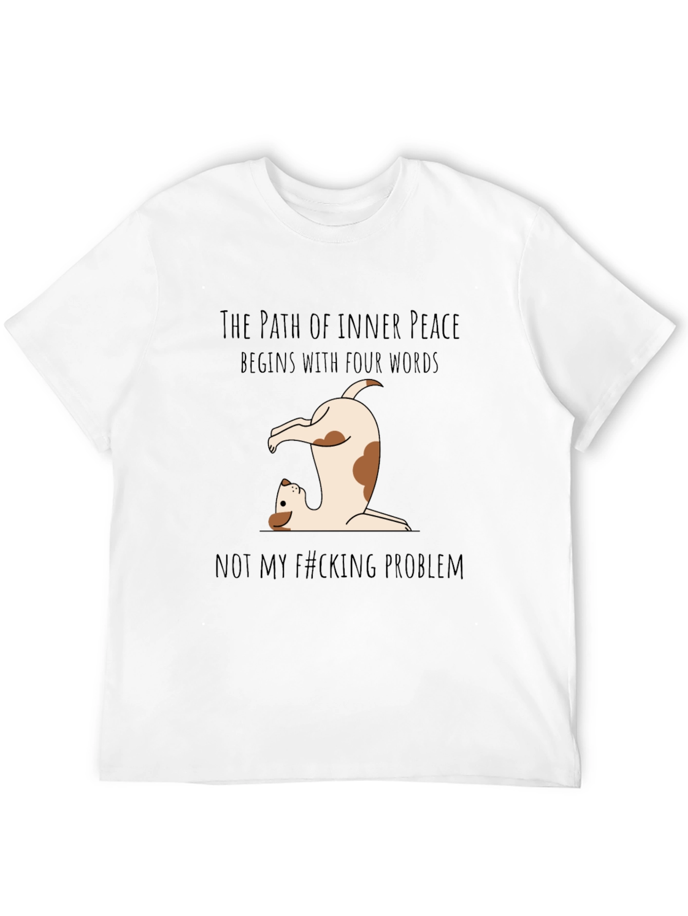 Funny Dog Yoga T-Shirt - Not My Problem Tee