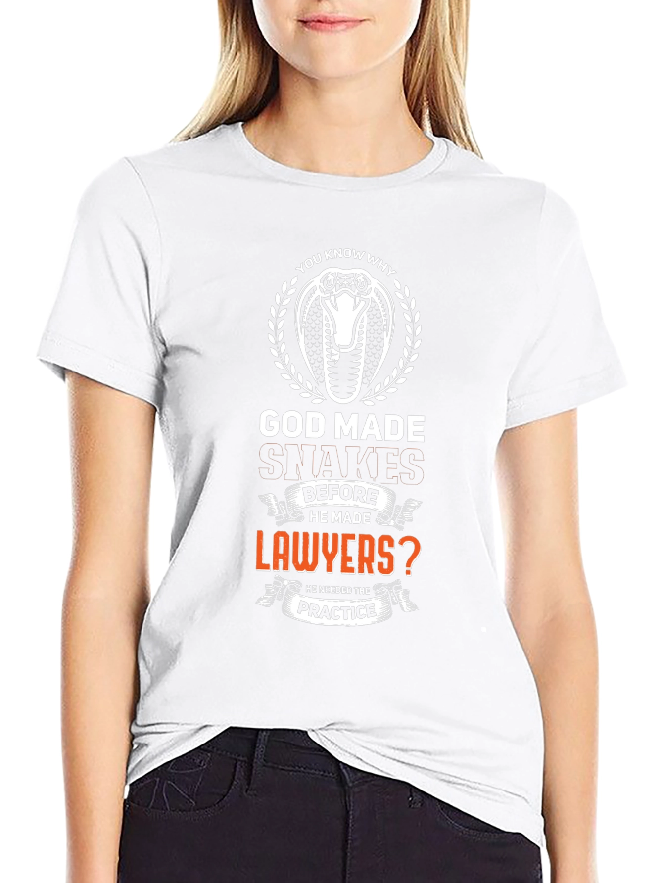 God Made Snakes Before Lawyers T-Shirt