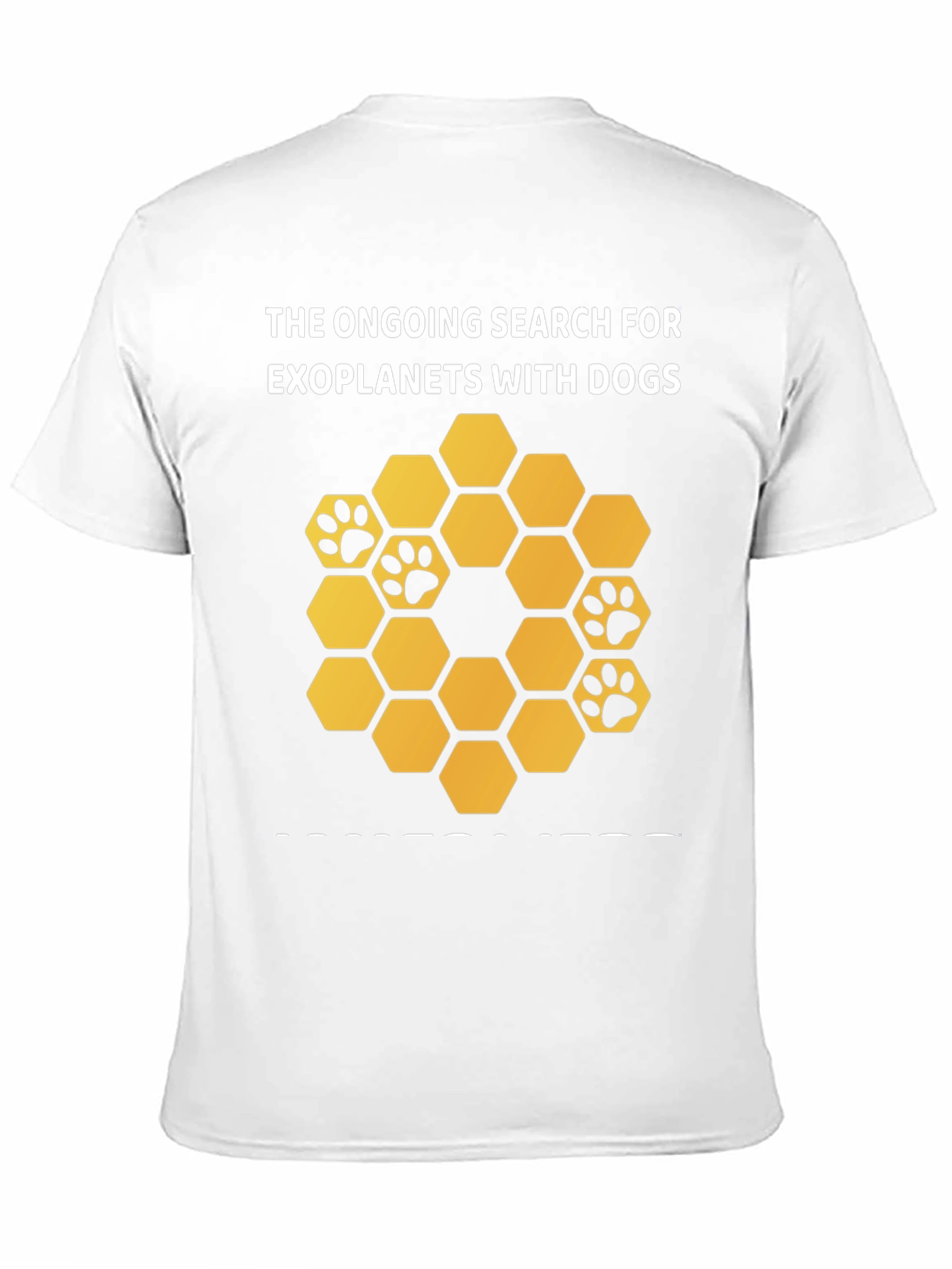 The Ongoing Search for Exoplanets with Dogs T-Shirt
