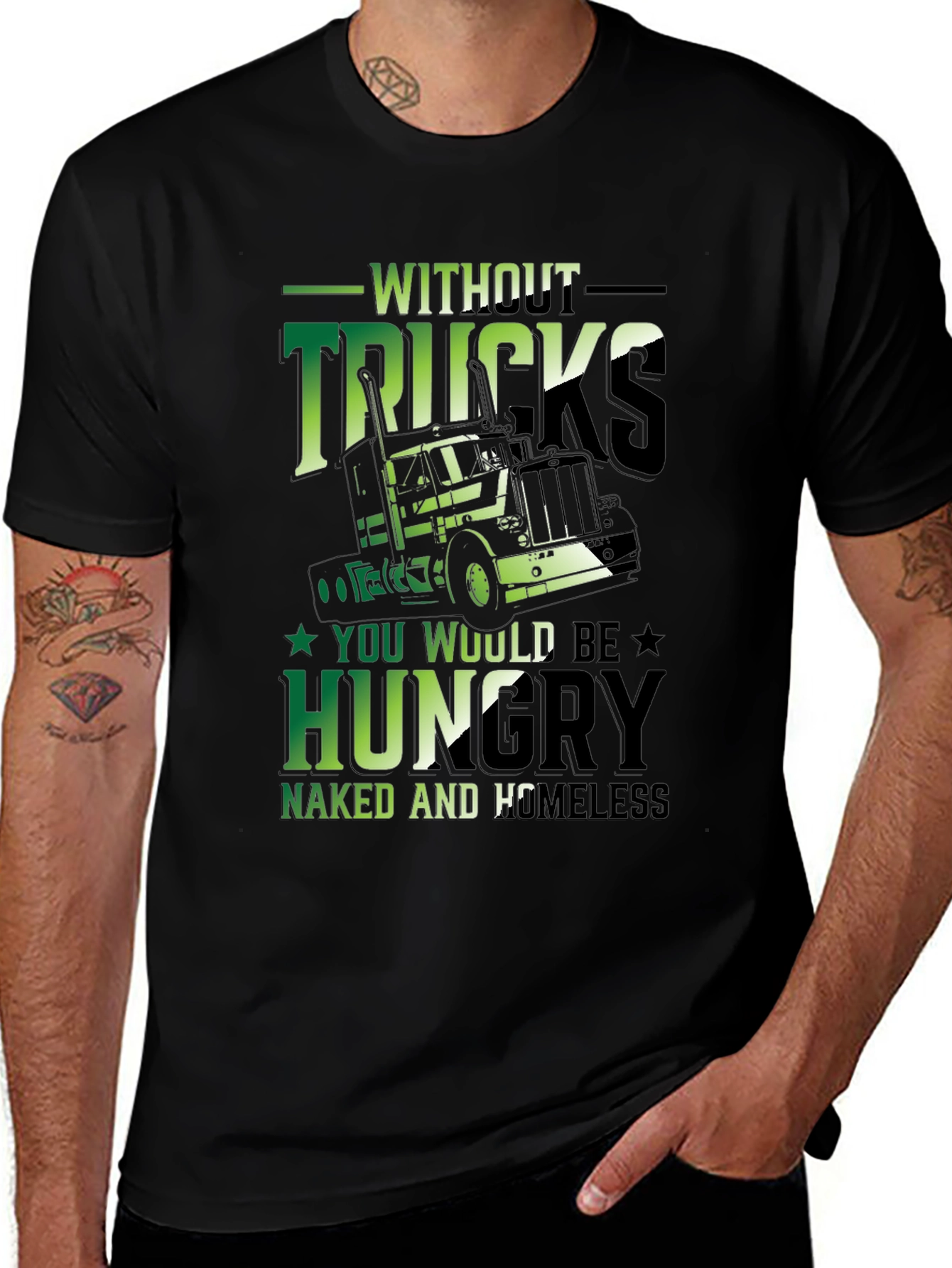 Without Trucks T-Shirt: Funny Trucker Gift