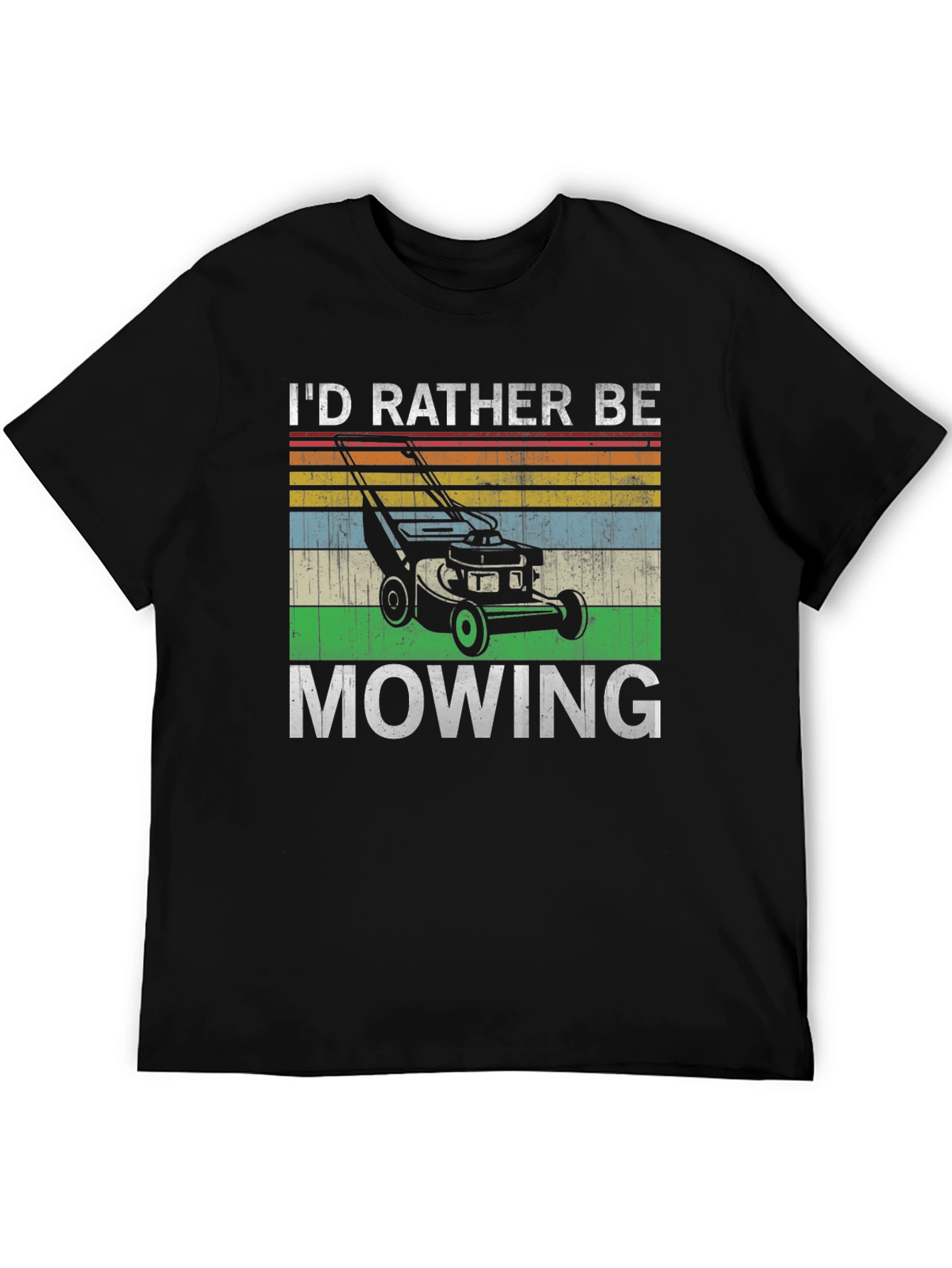 Id Rather Be Mowing T-Shirt