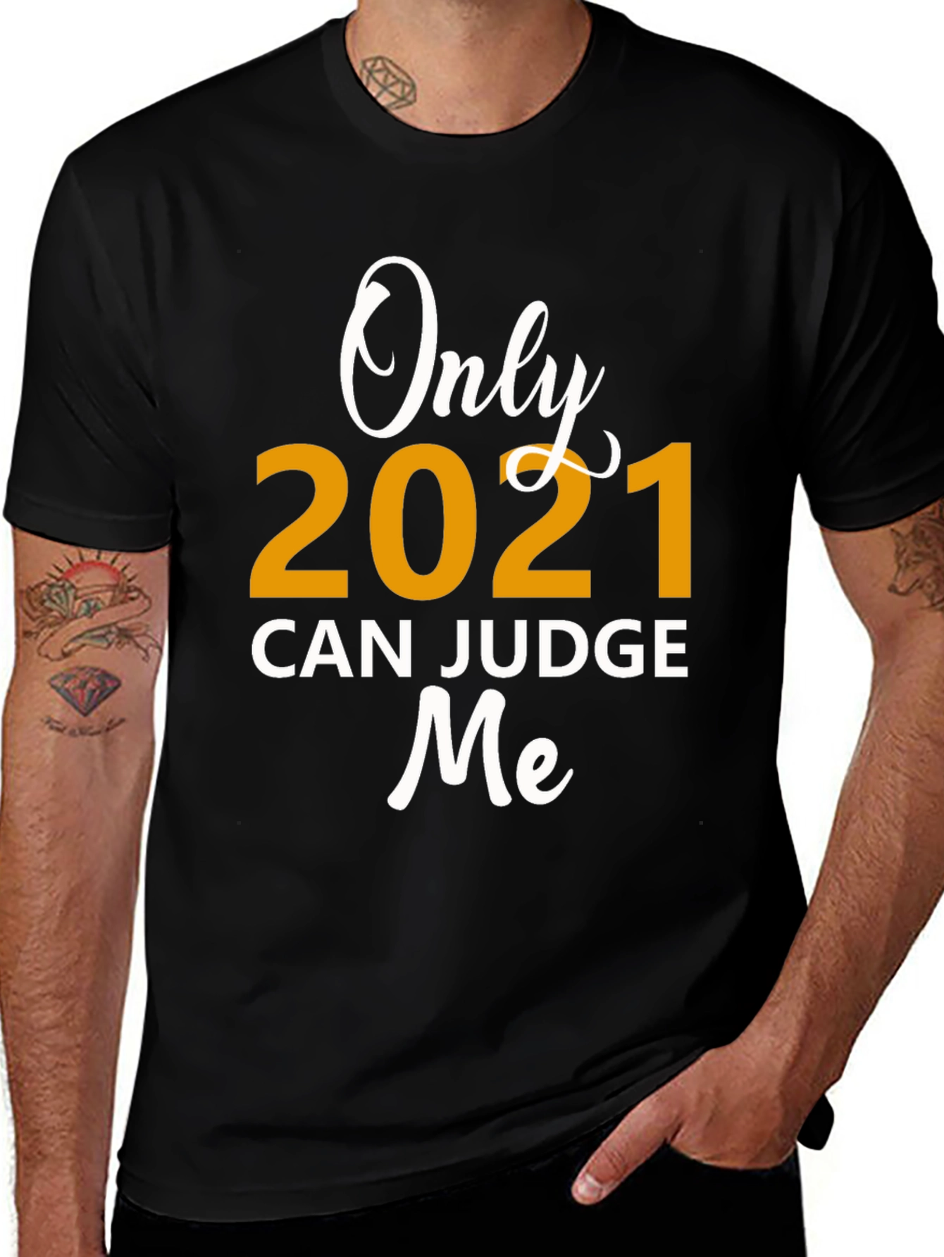 Only 2021 Can Judge Me Graphic Tee - Black