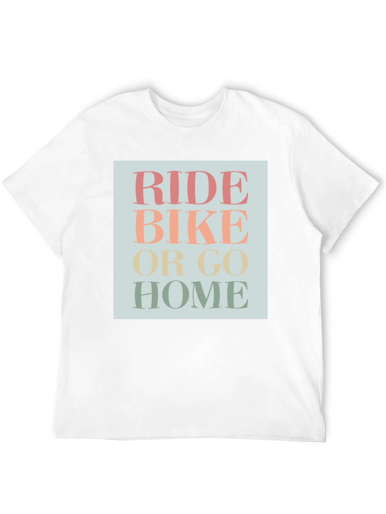 Ride Bike Or Go Home Graphic Tee