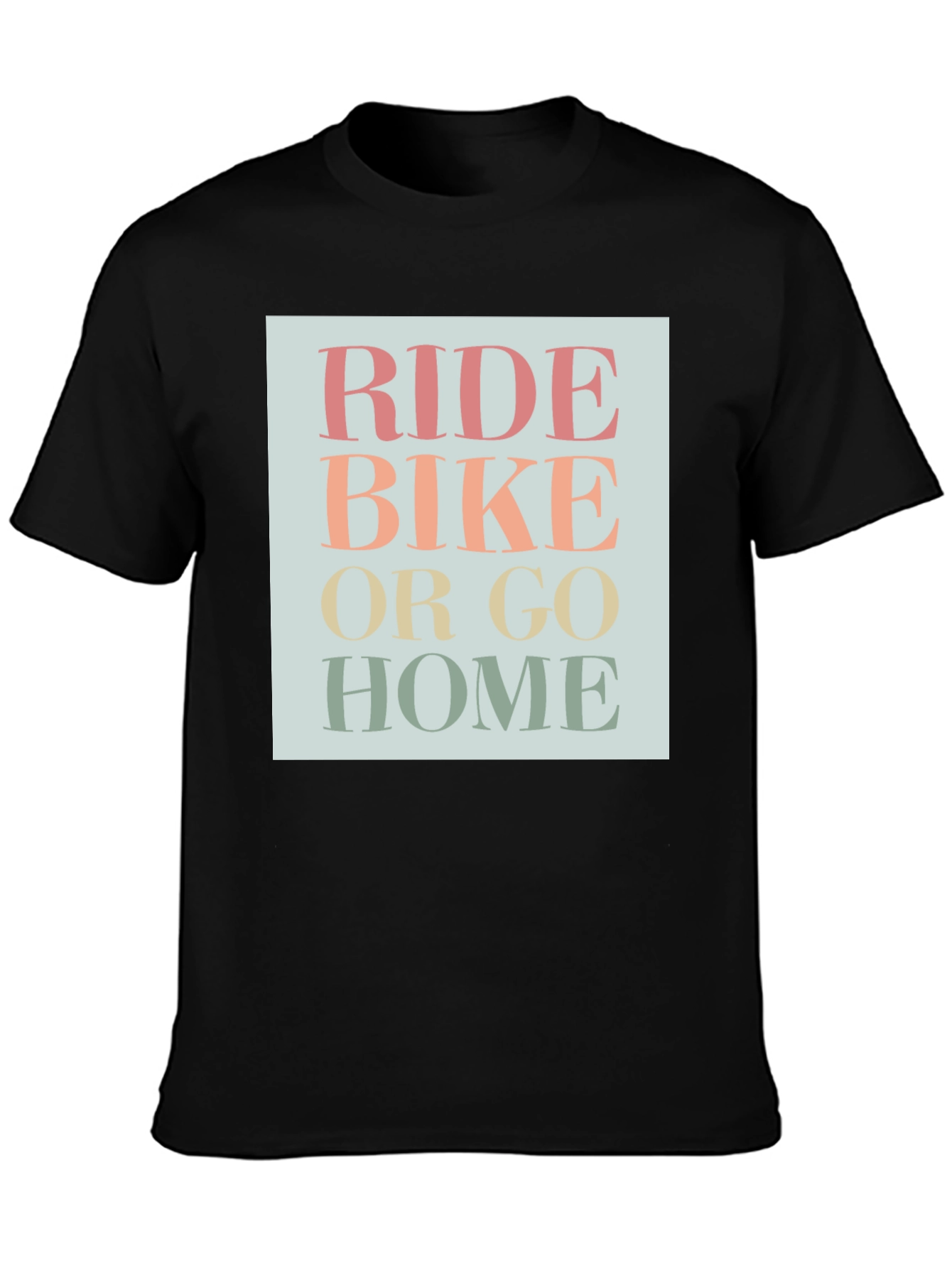 Ride Bike Or Go Home Graphic Tee