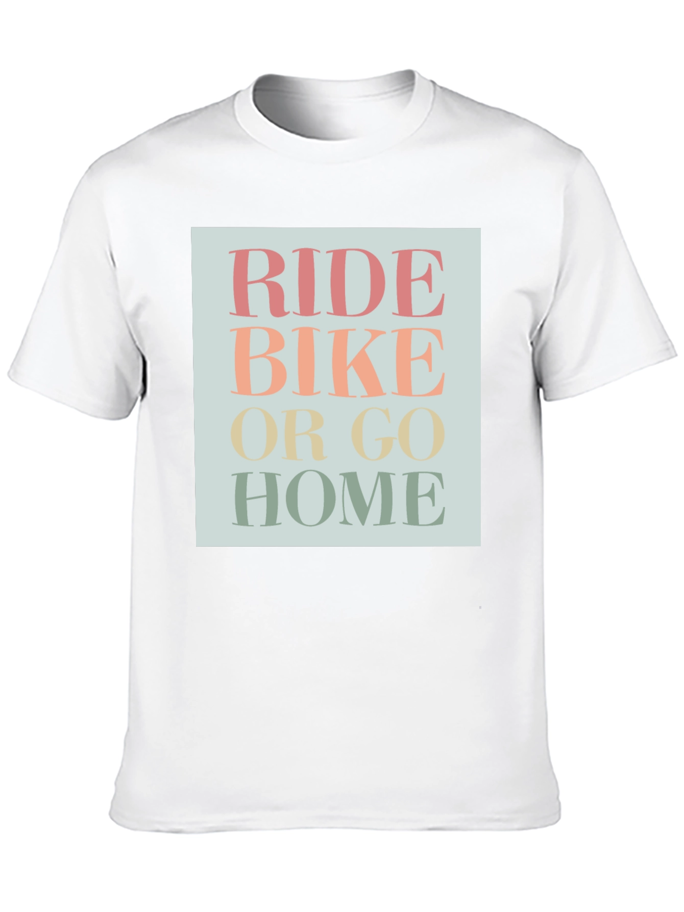 Ride Bike Or Go Home Graphic Tee