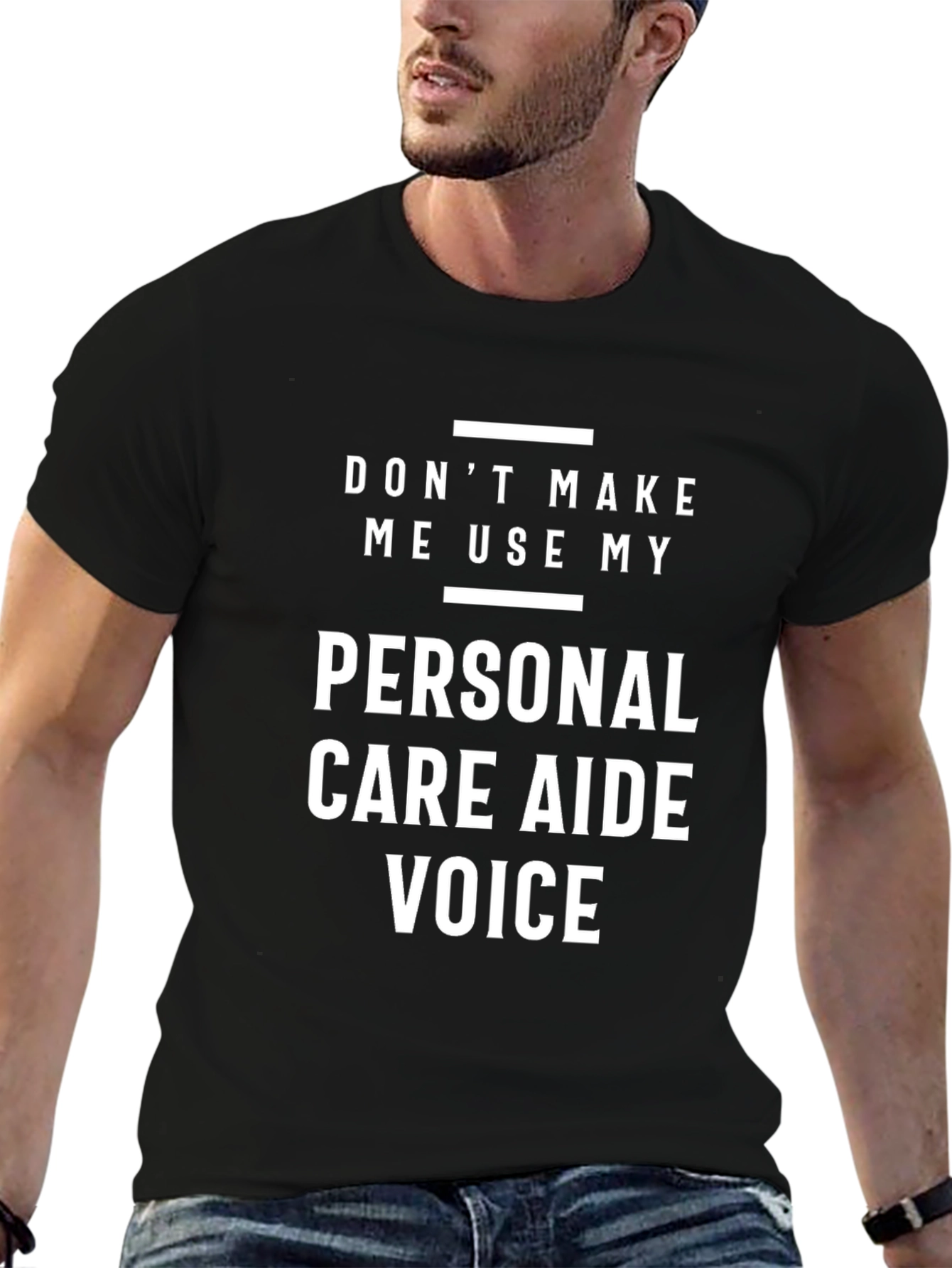 Personal Care Aide Voice T-Shirt - Funny Occupation Tee