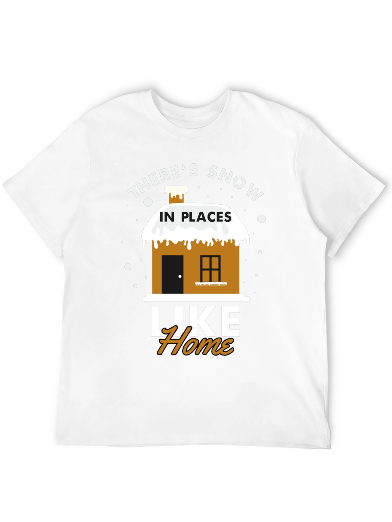 Snow in Places Like Home T-Shirt
