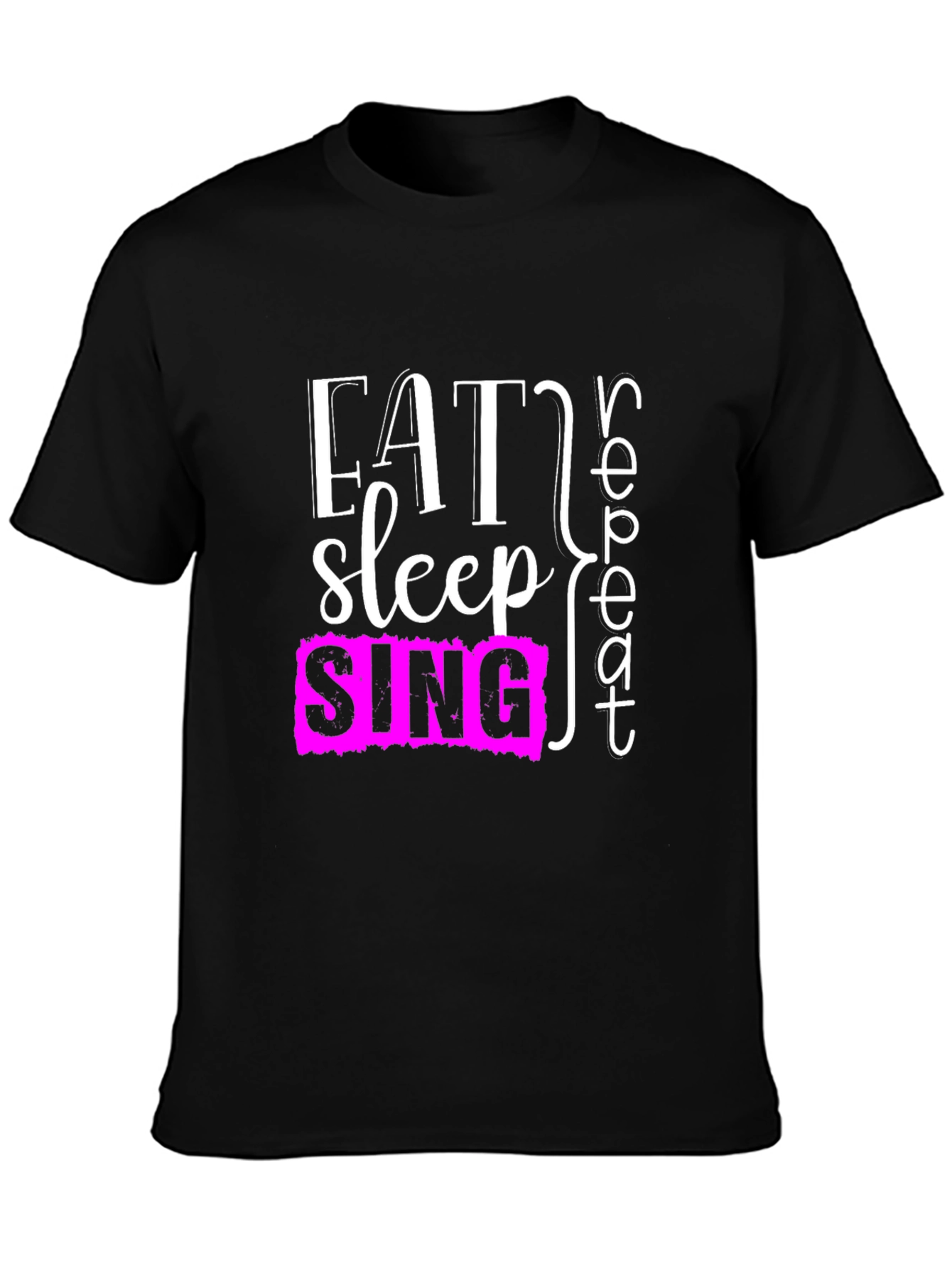 Eat Sleep Sing Repeat Black T-Shirt