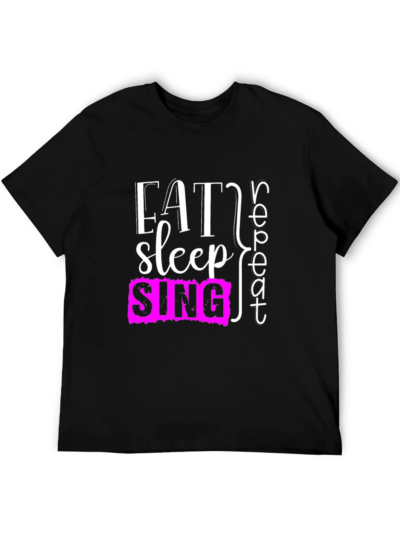 Eat Sleep Sing Repeat Black T-Shirt