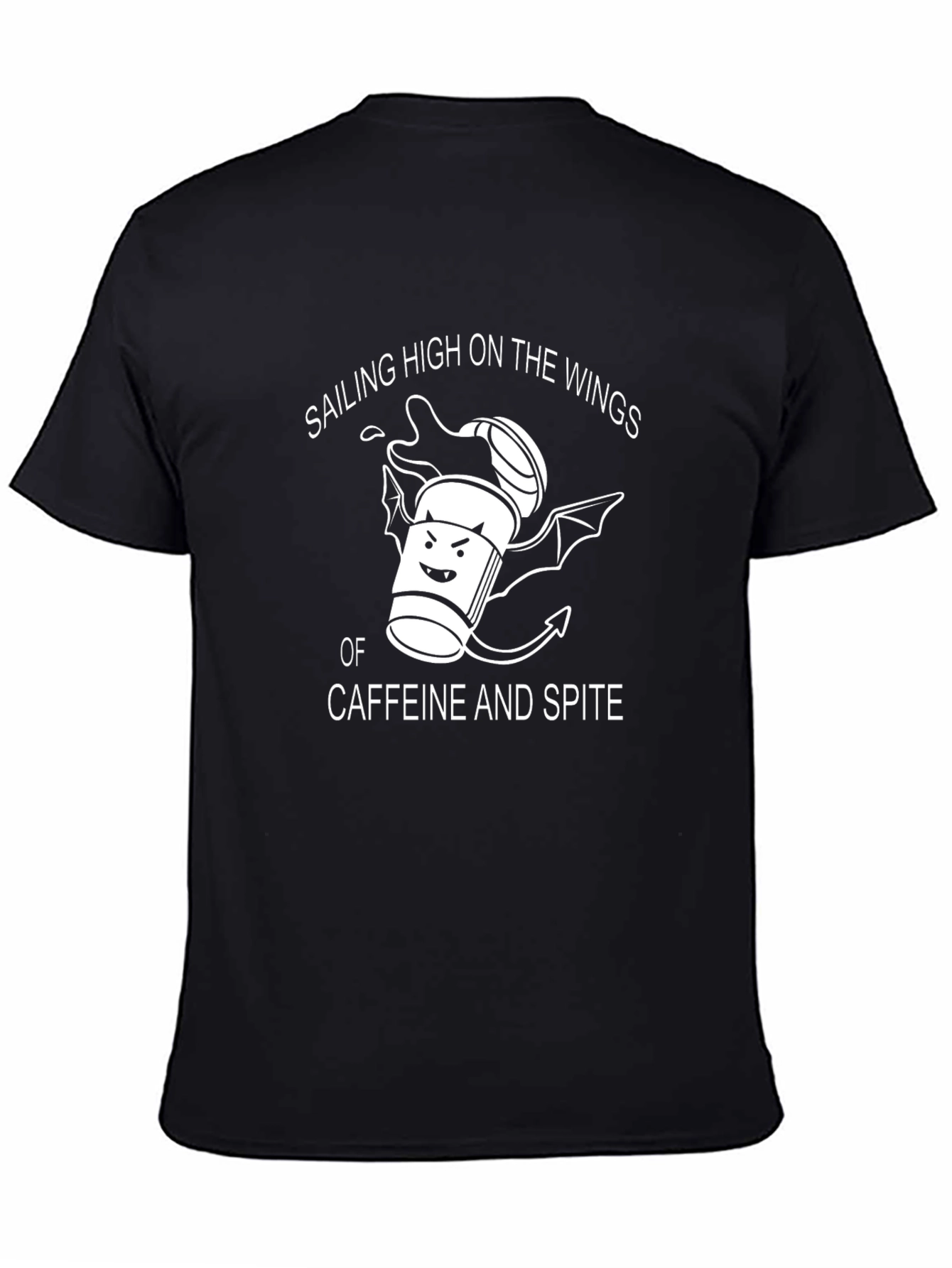 Sailing High on Caffeine and Spite T-Shirt