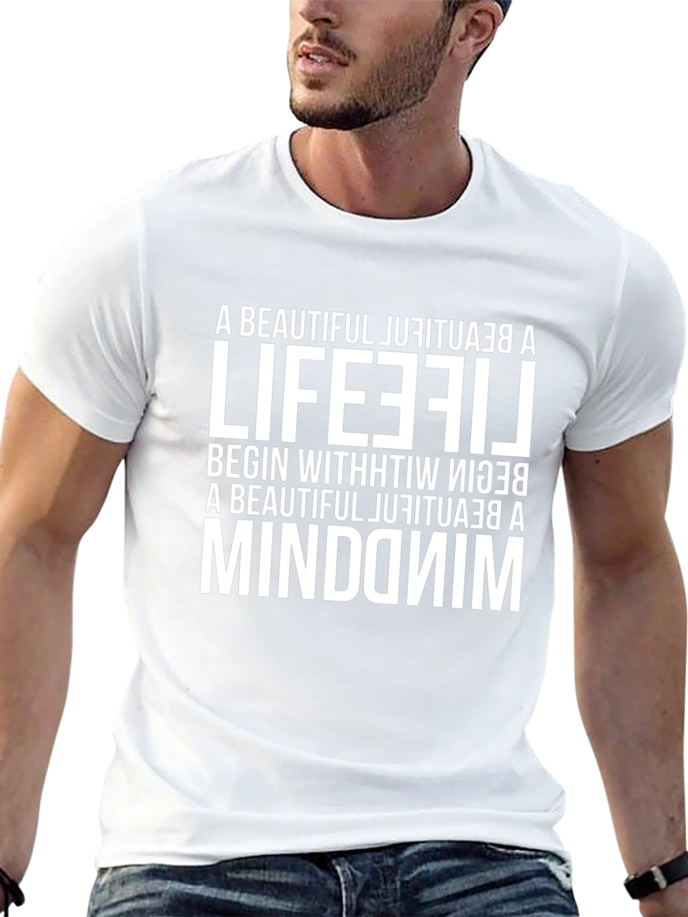 Inspirational Quote Tee - A Beautiful Life Reversed