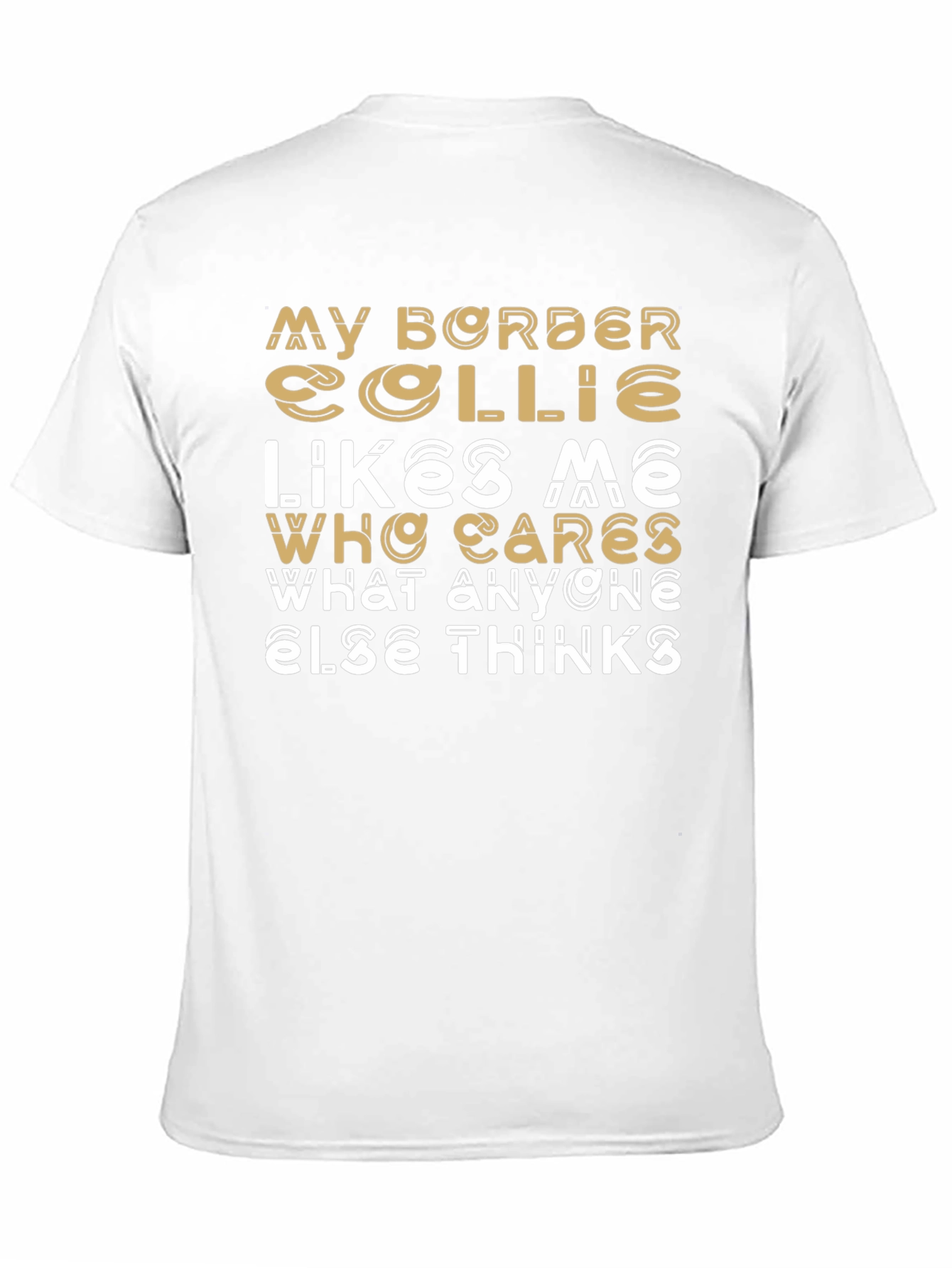My Border Collie Likes Me Graphic T-Shirt