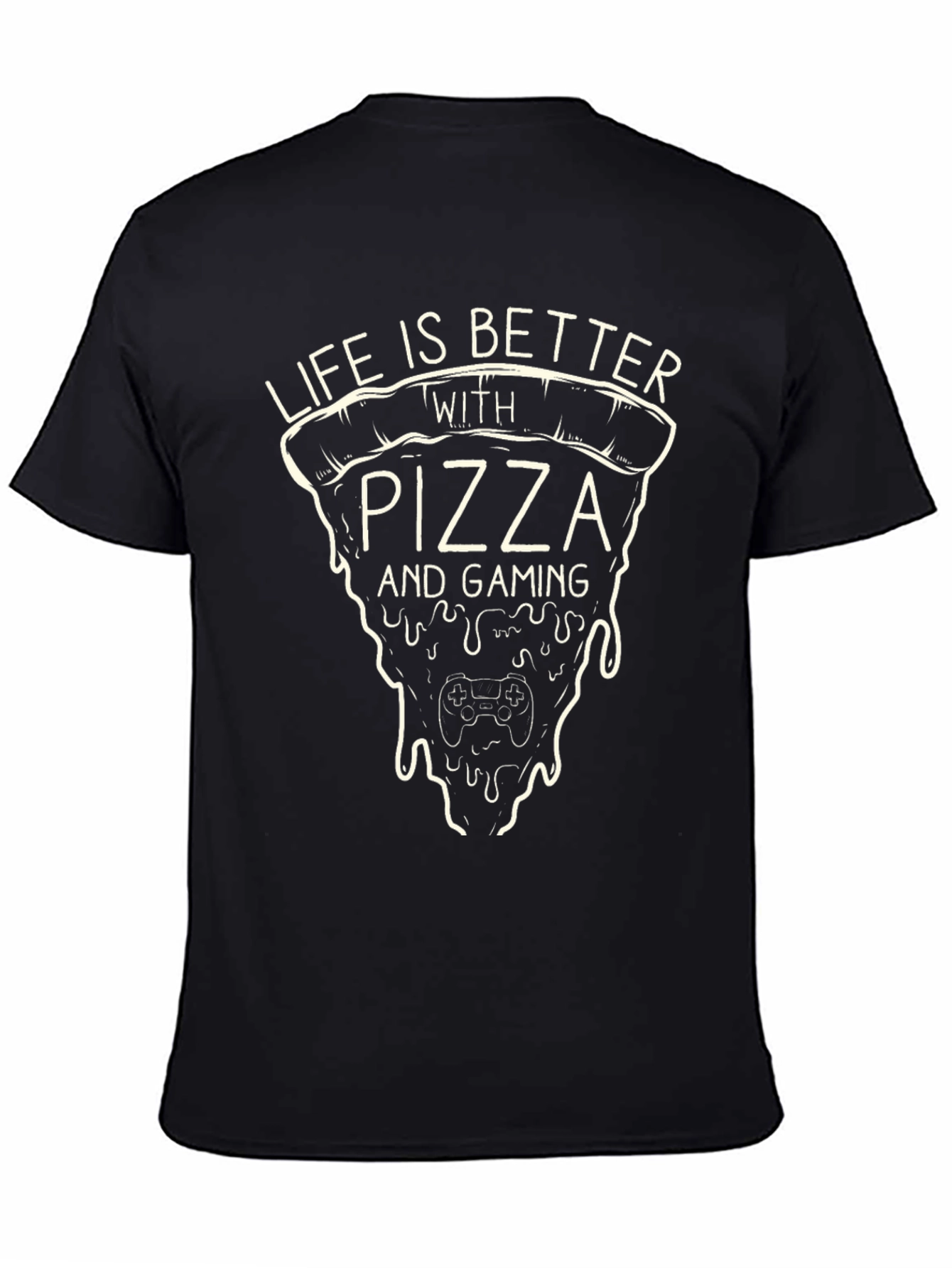 Pizza & Gaming T-Shirt - Life is Better With