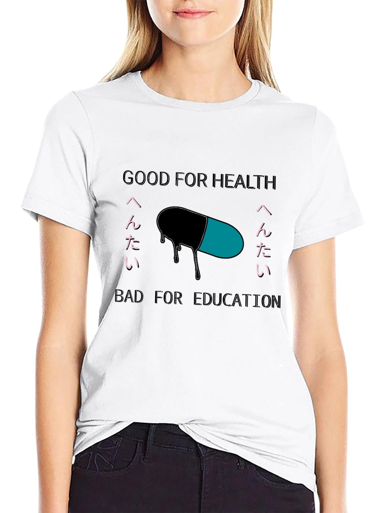 Good for Health Bad for Education T-Shirt