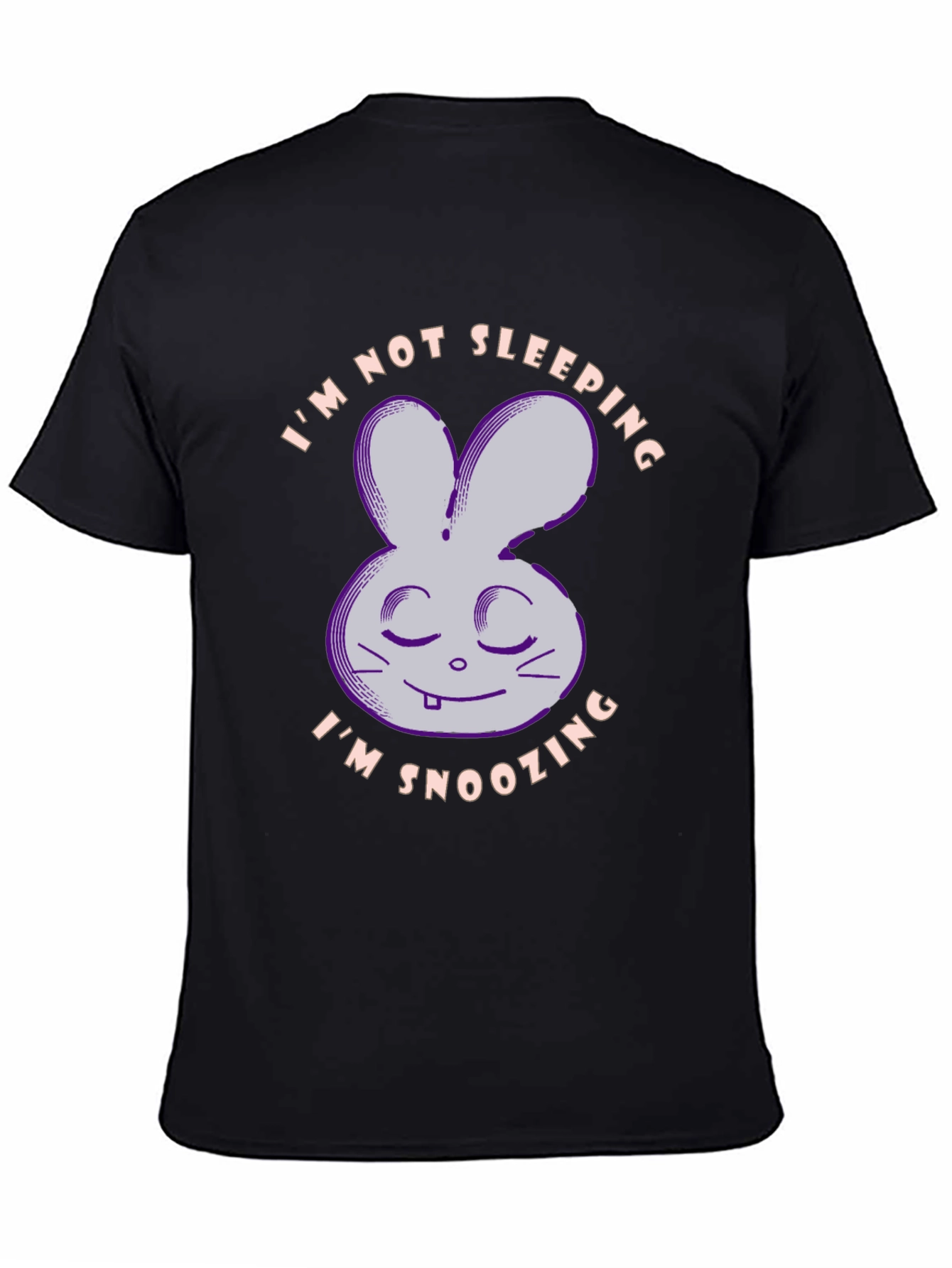 Funny Bunny T-Shirt: Im Not Sleeping Im Snoozing