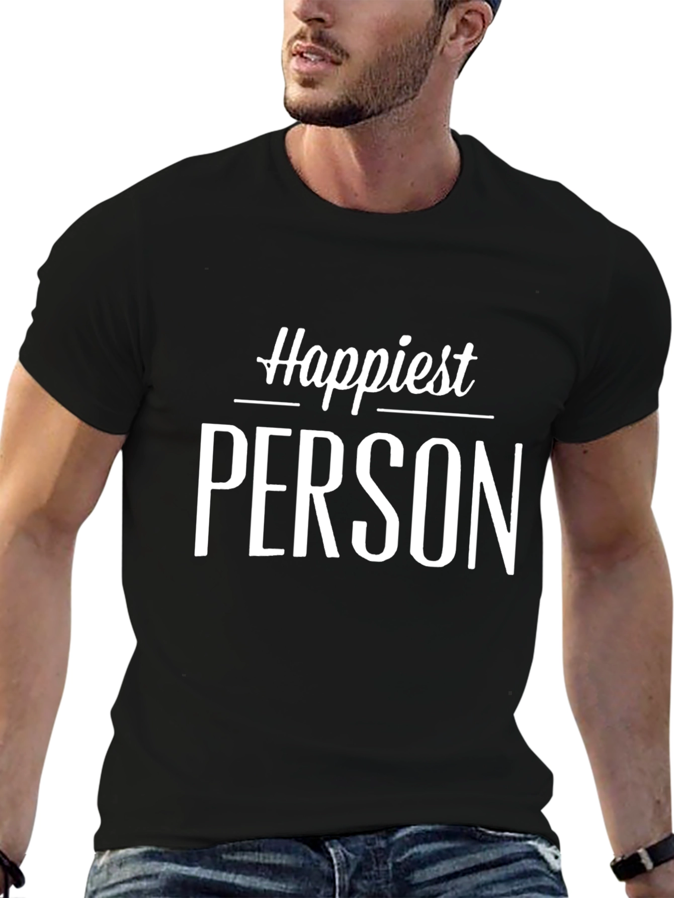 Happiest Person T-Shirt - Premium Cotton