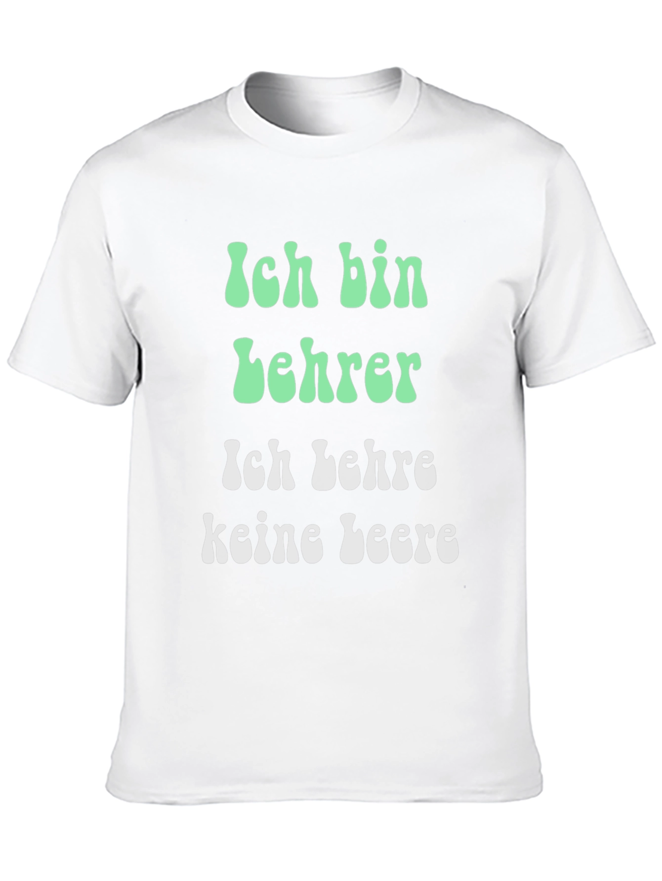 Teacher T-Shirt: Ich bin Lehrer German Slogan Shirt