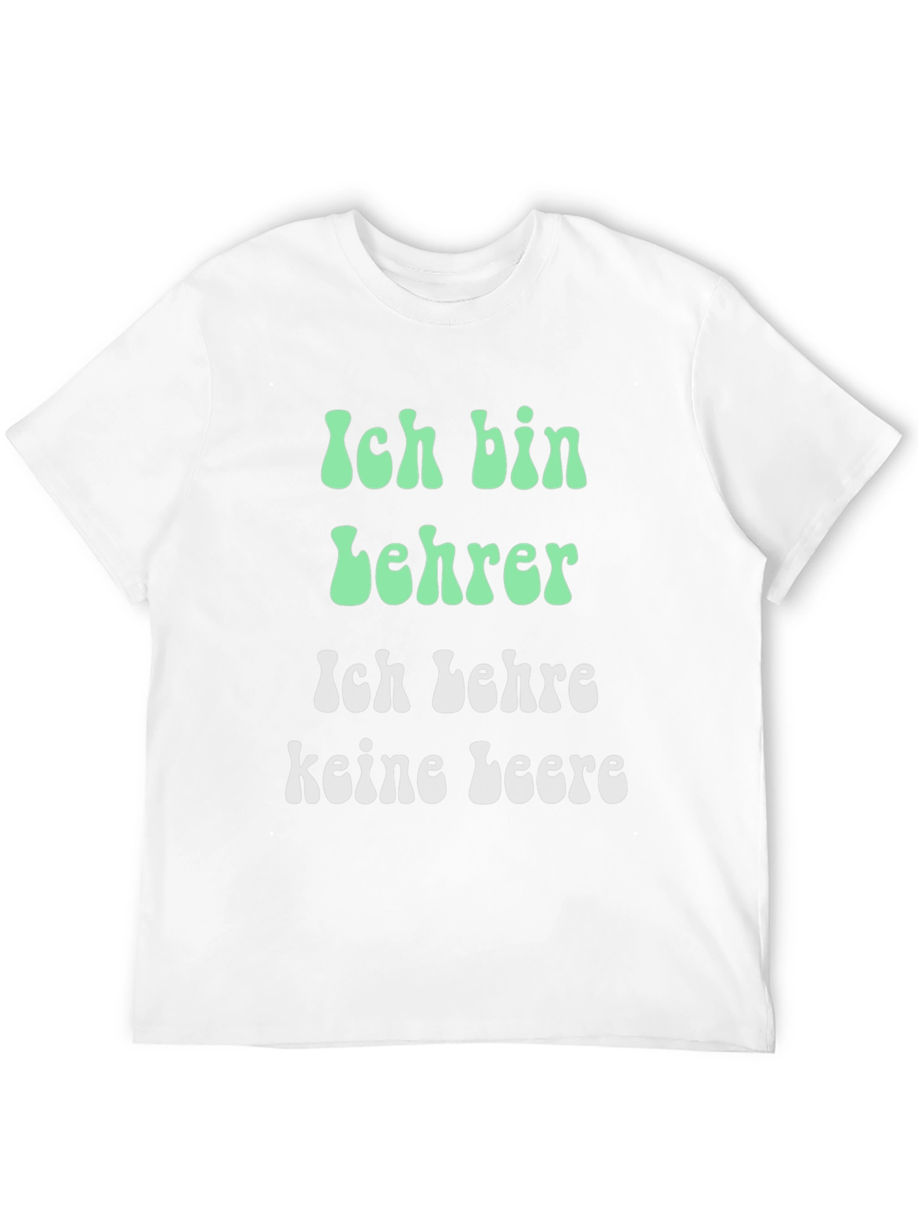 Teacher T-Shirt: Ich bin Lehrer German Slogan Shirt