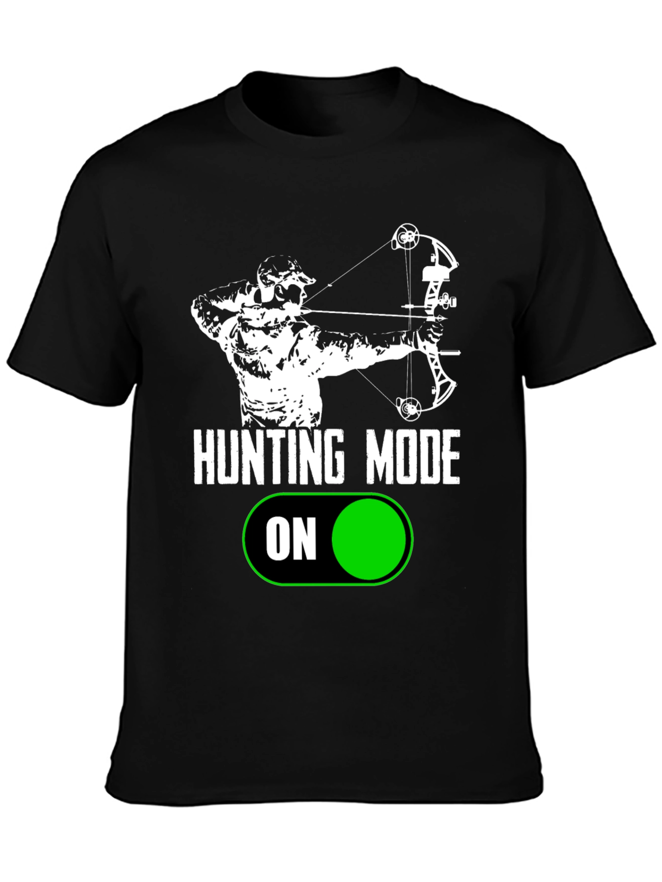 Hunting Mode On T-Shirt