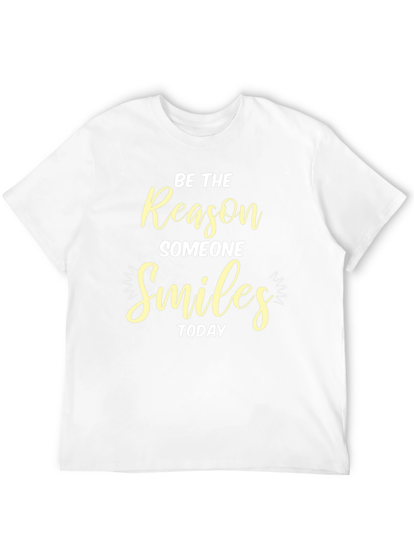 Be The Reason Smiles T-Shirt