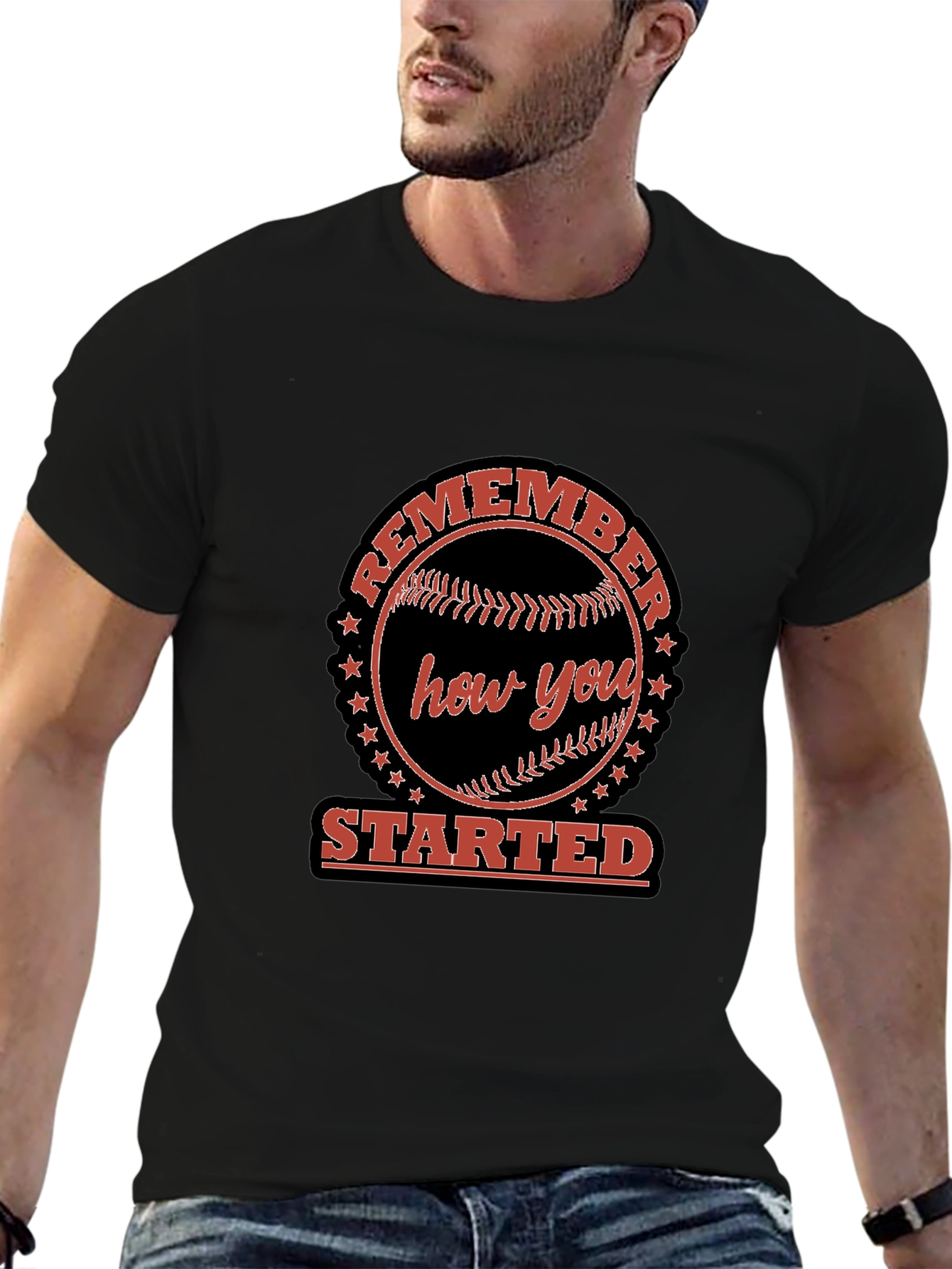 Remember How You Started T-Shirt