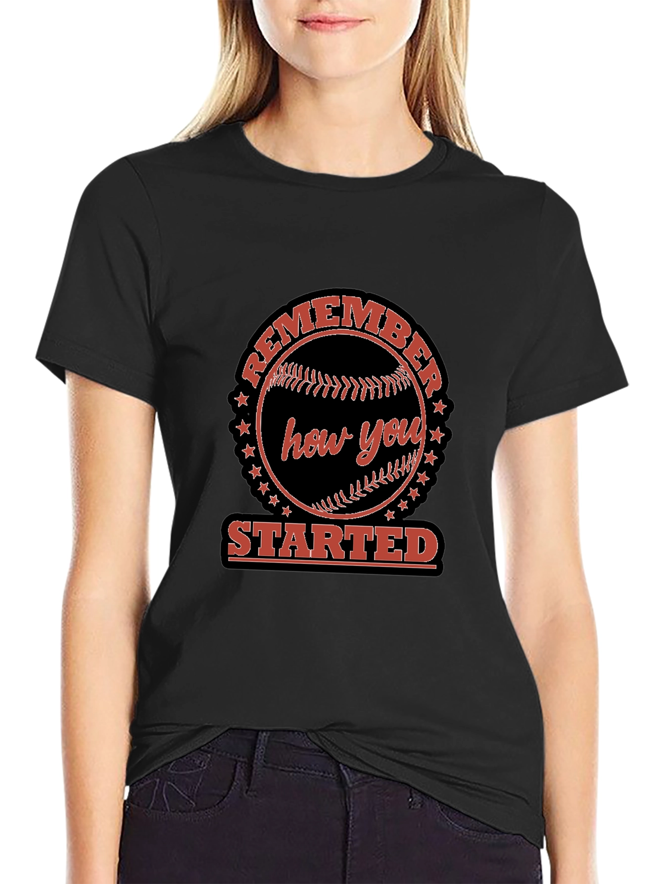 Remember How You Started T-Shirt