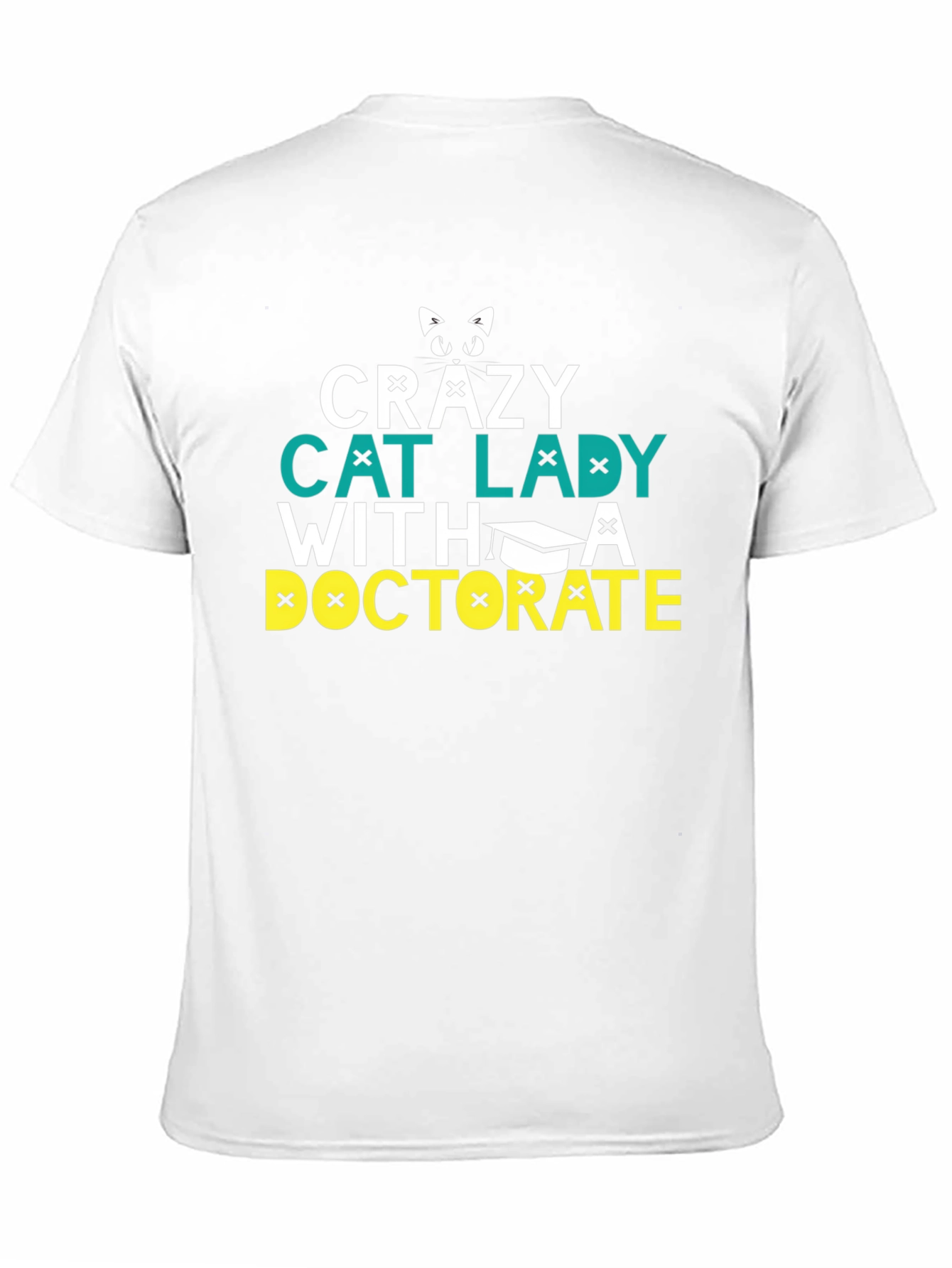 Crazy Cat Lady Doctorate T-Shirt