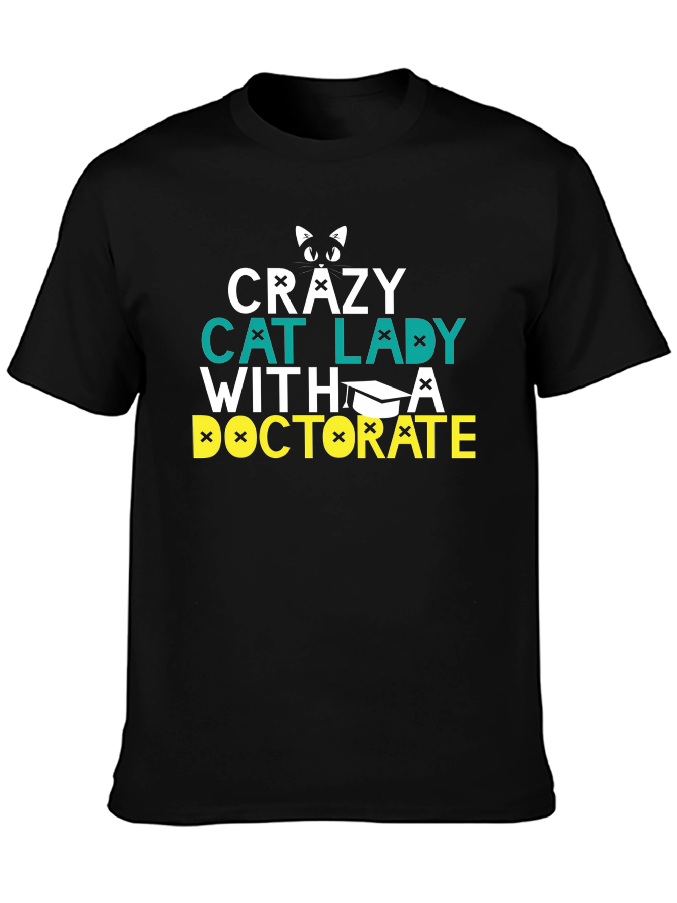 Crazy Cat Lady Doctorate T-Shirt