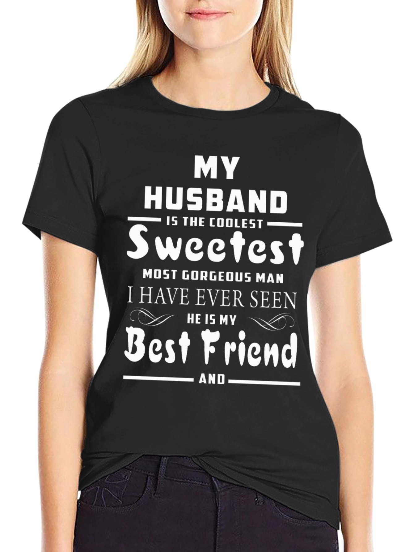 My Husband Sweetest Best Friend Graphic T-Shirt