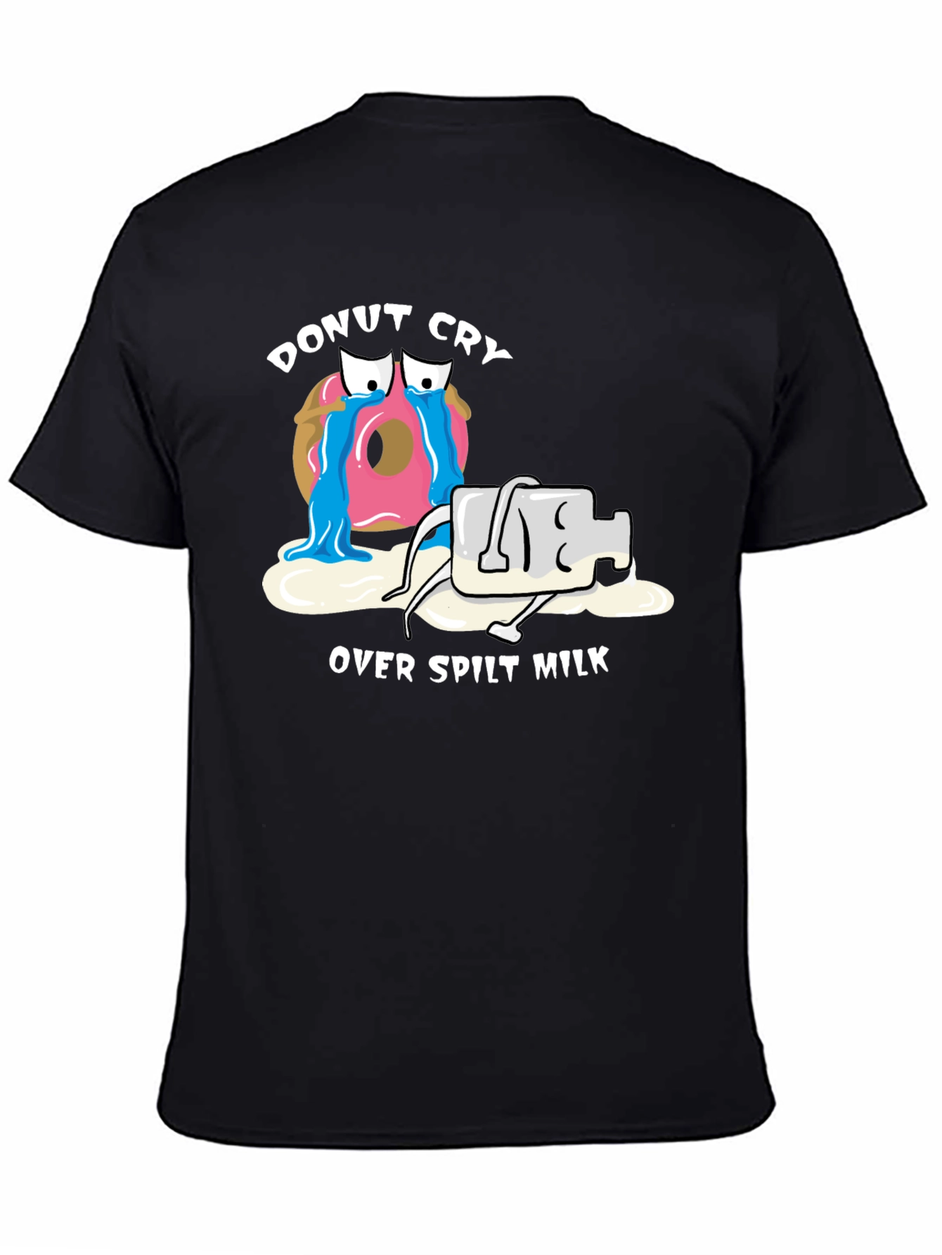 Donut Cry Over Spilt Milk Graphic Tee - Unisex