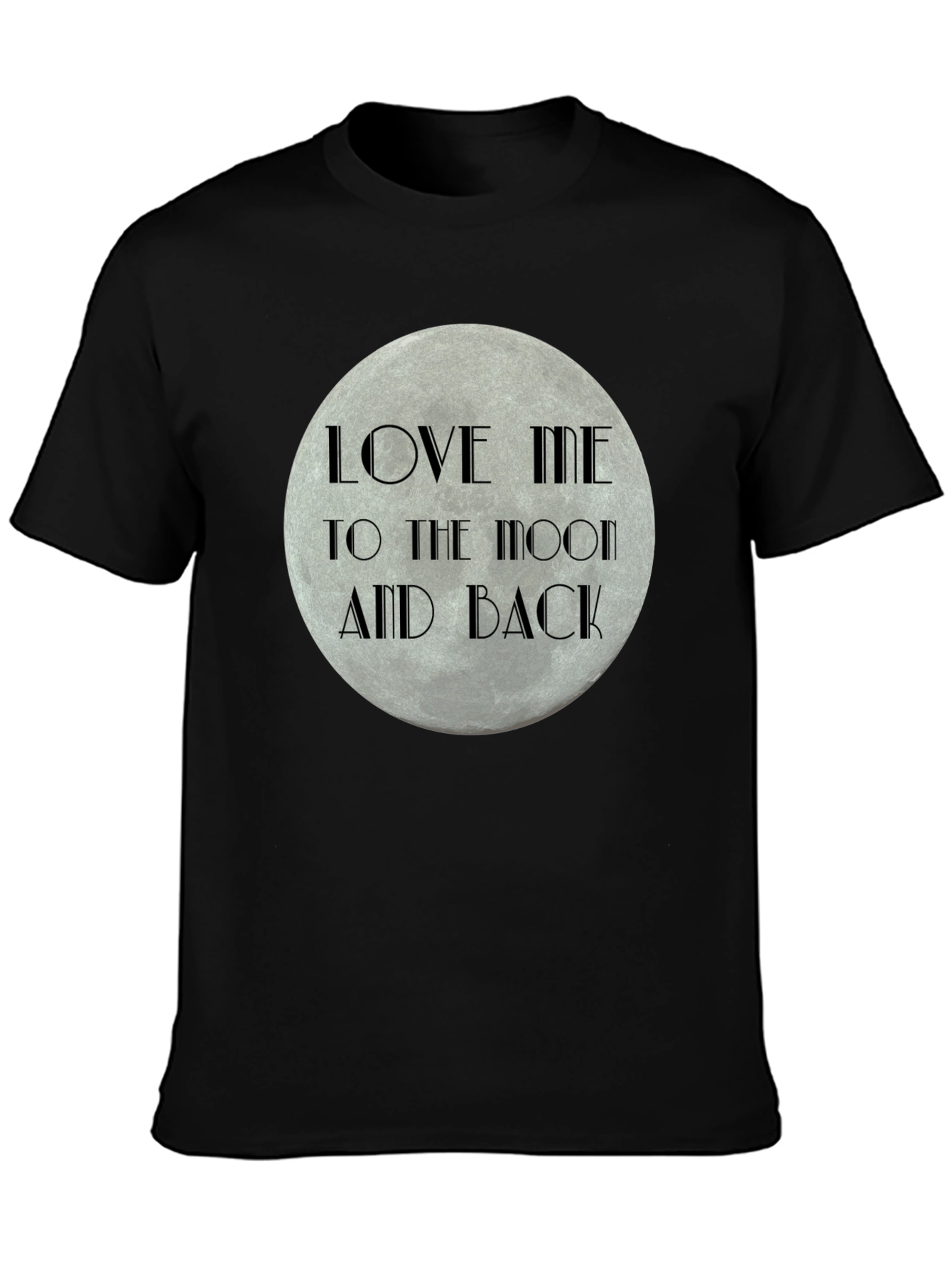 Love Me to the Moon and Back Graphic T-Shirt