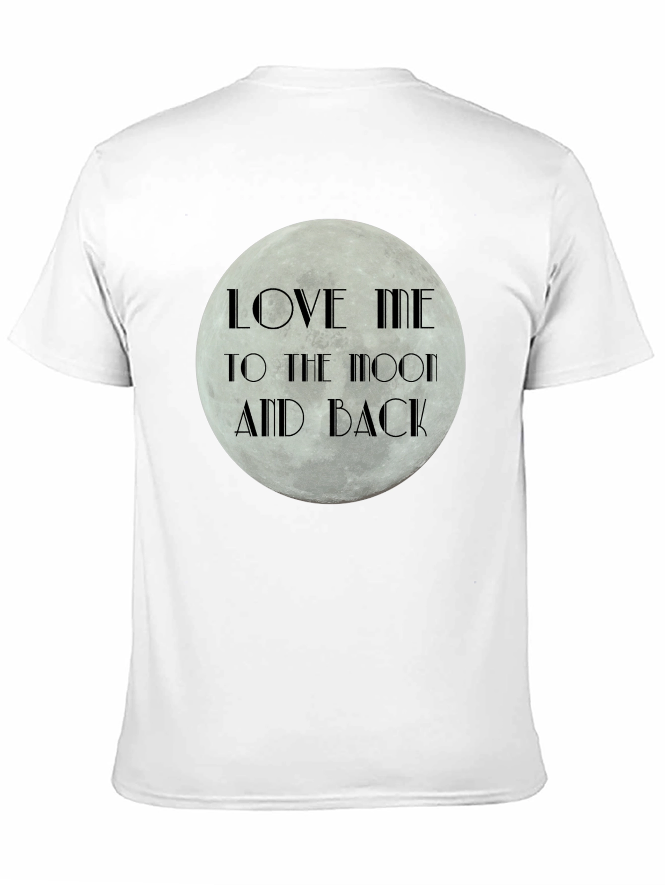 Love Me to the Moon and Back Graphic T-Shirt