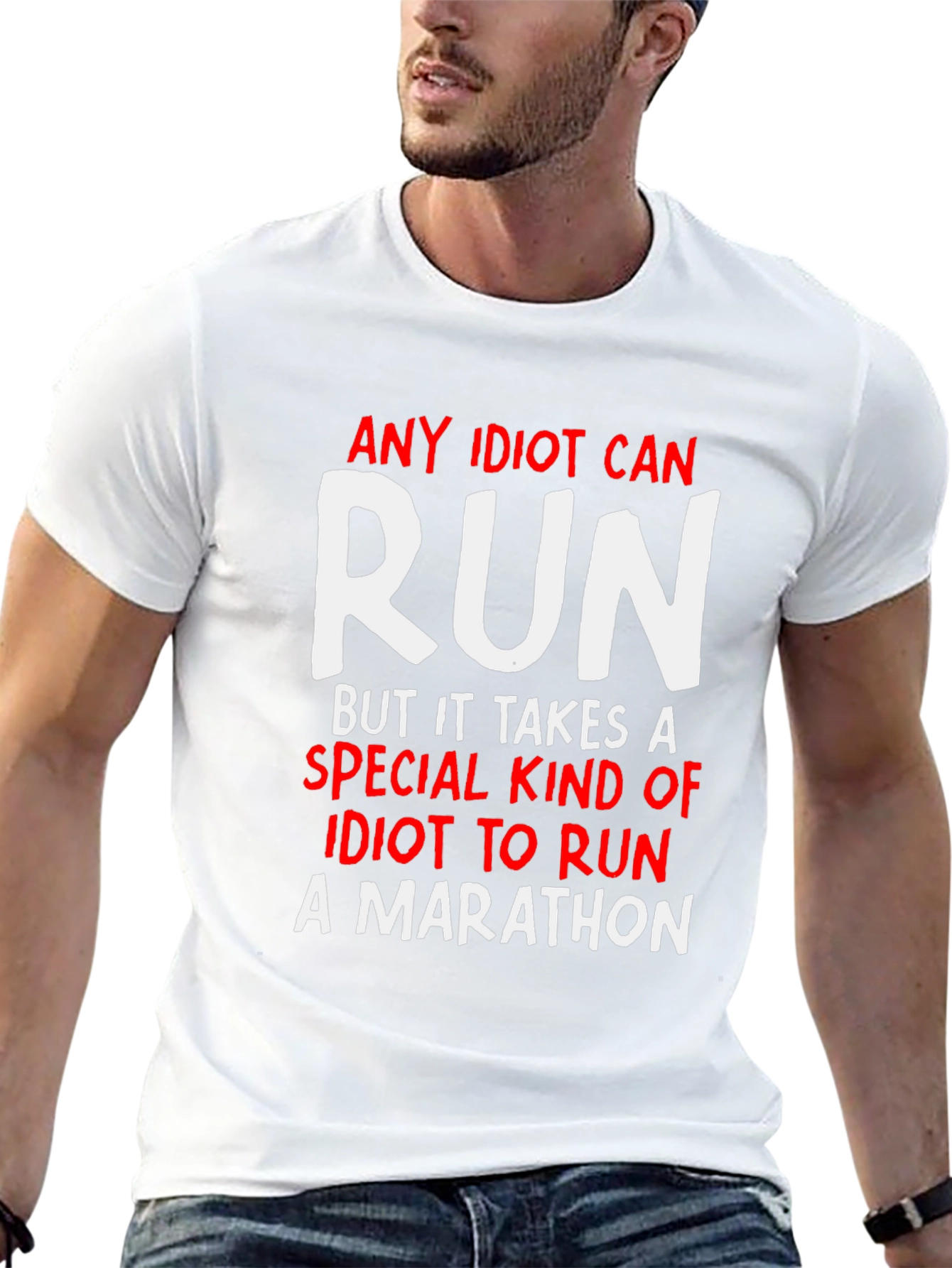 Funny Marathon Runner T-Shirt - Any Idiot Can Run